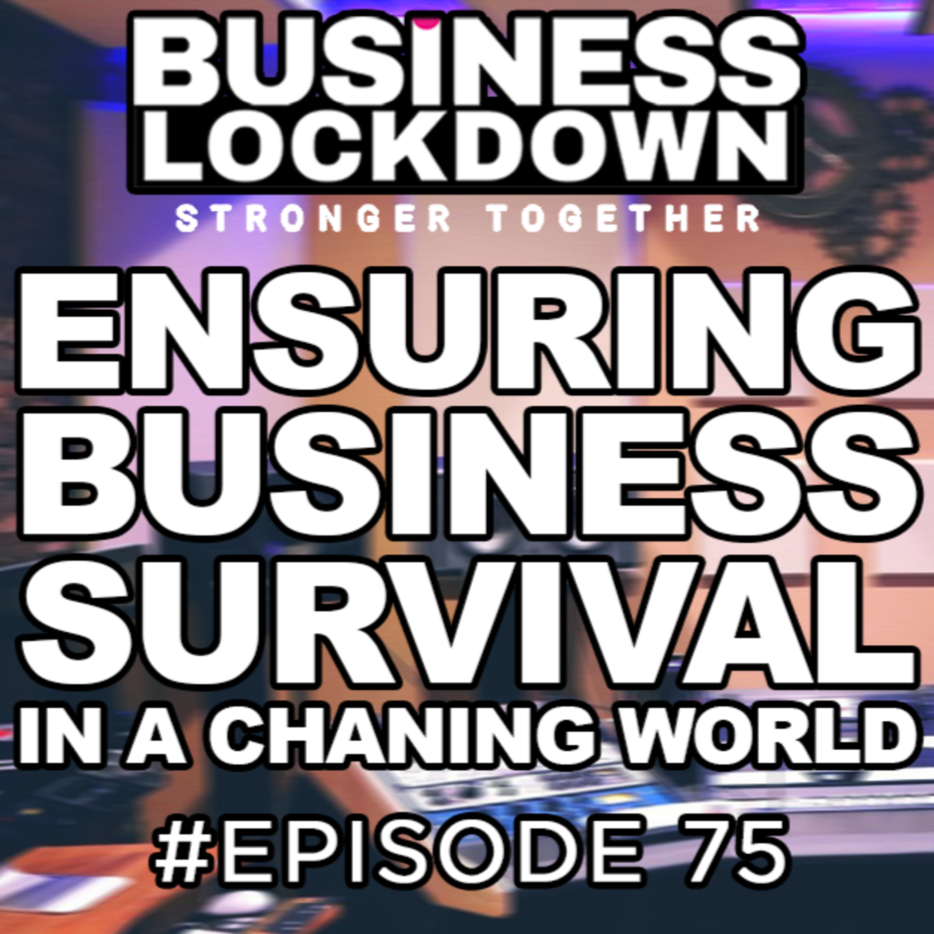 The Business Lockdown Podcast