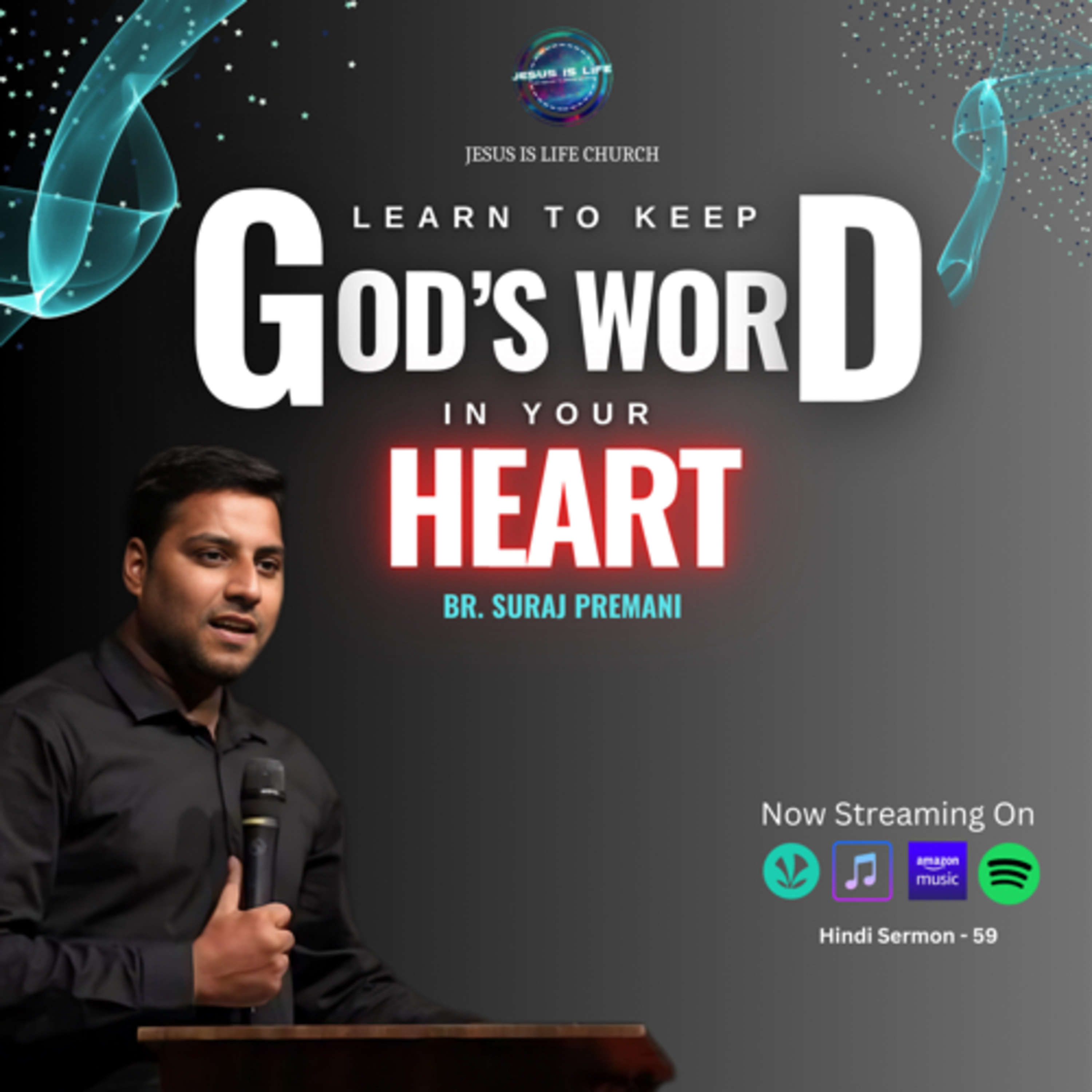 LEARN TO KEEP GOD’S WORD IN YOUR HEART - Br. Suraj Premani (Hindi Sermon) 59 episode artwork