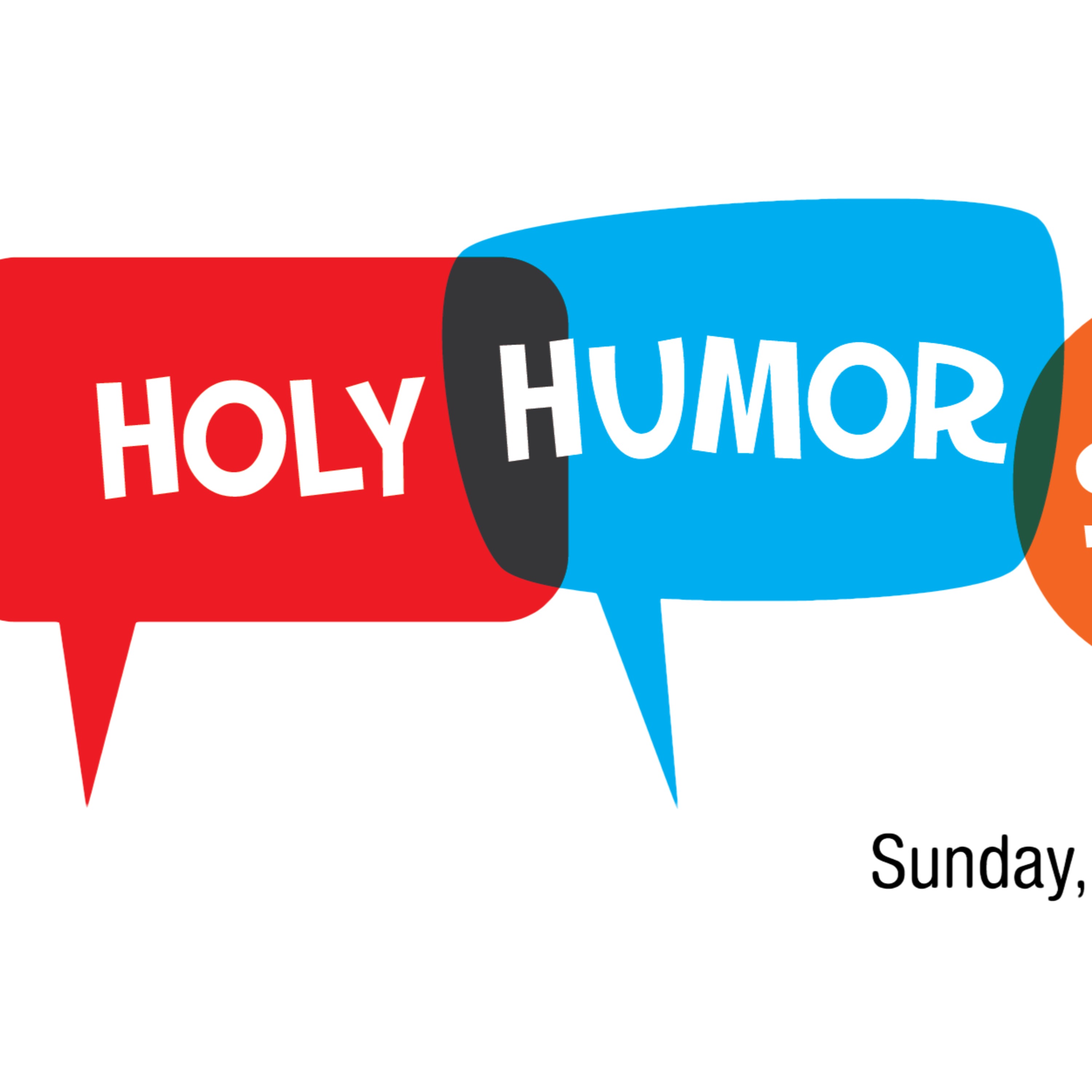 Holy Humor Sunday