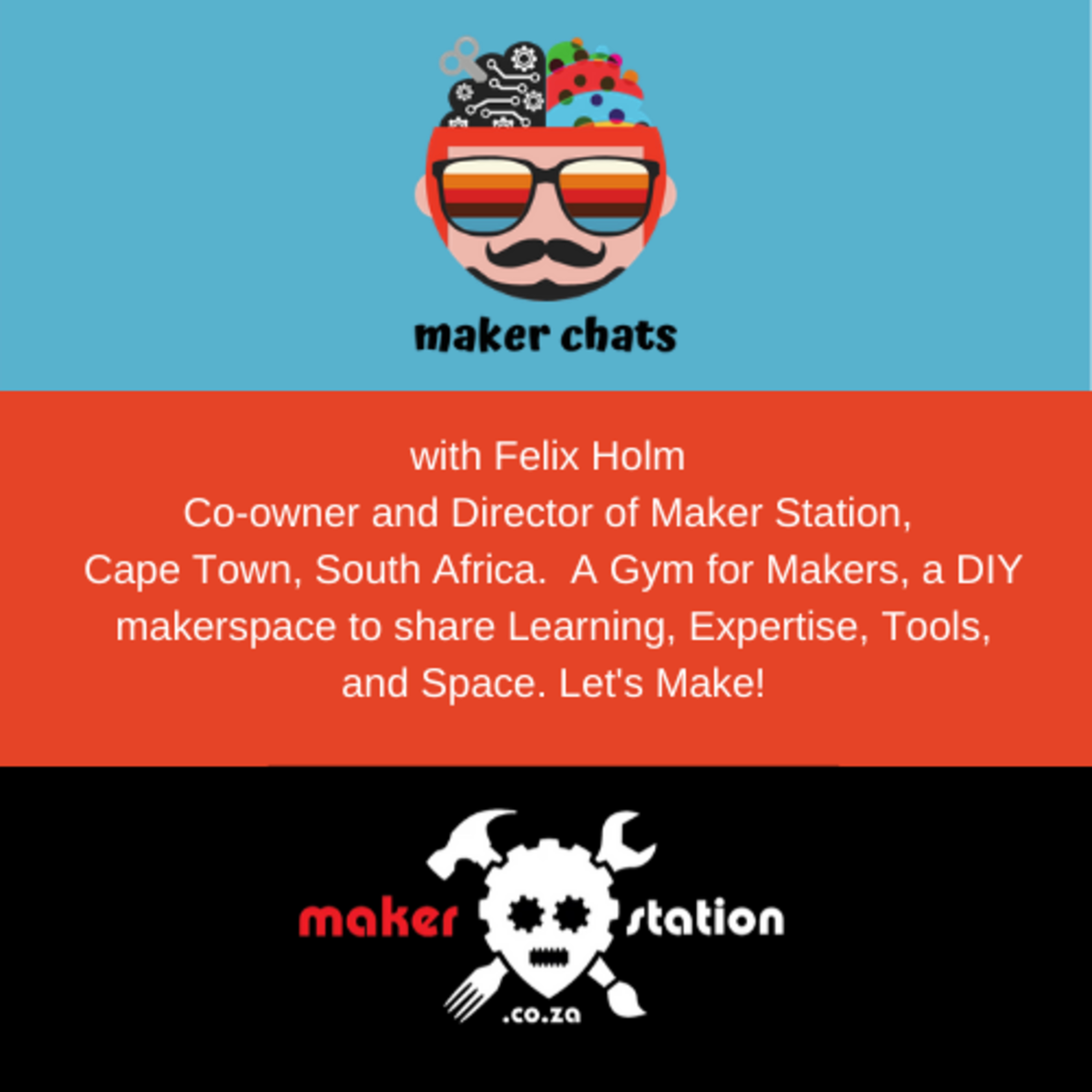 MAKER STATION, a DIY makerspace, sharing Learning, Expertise, Tools, and Space