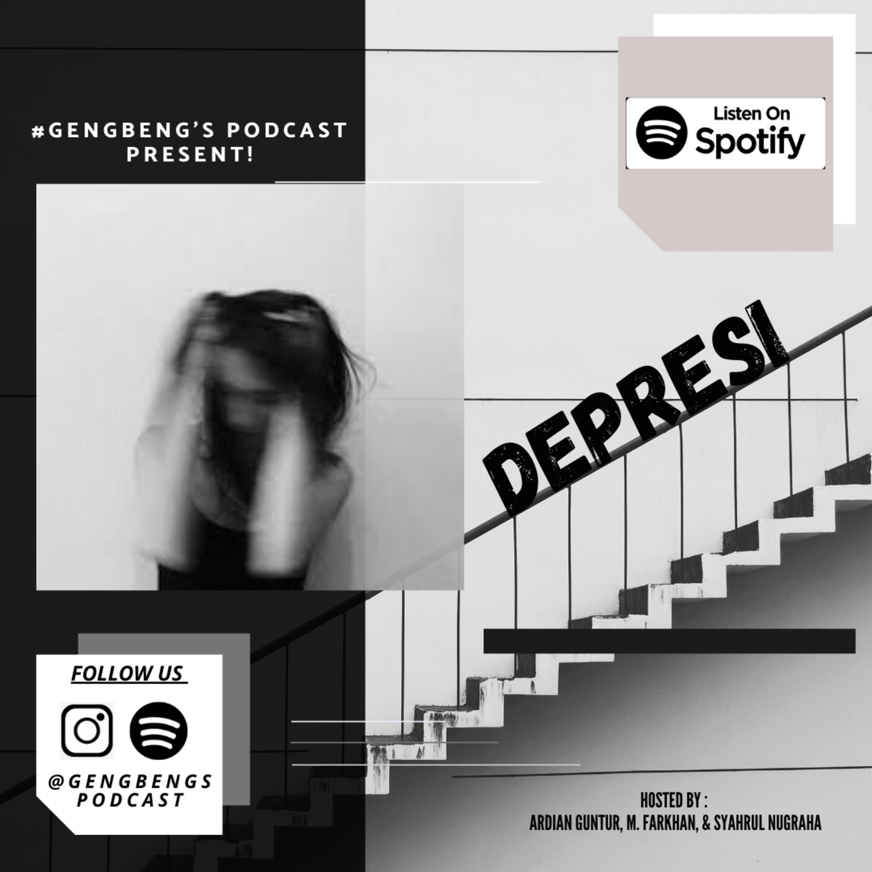 DEPRESI (Requested by Followers) - #Gengbeng'sPodcast_Eps12