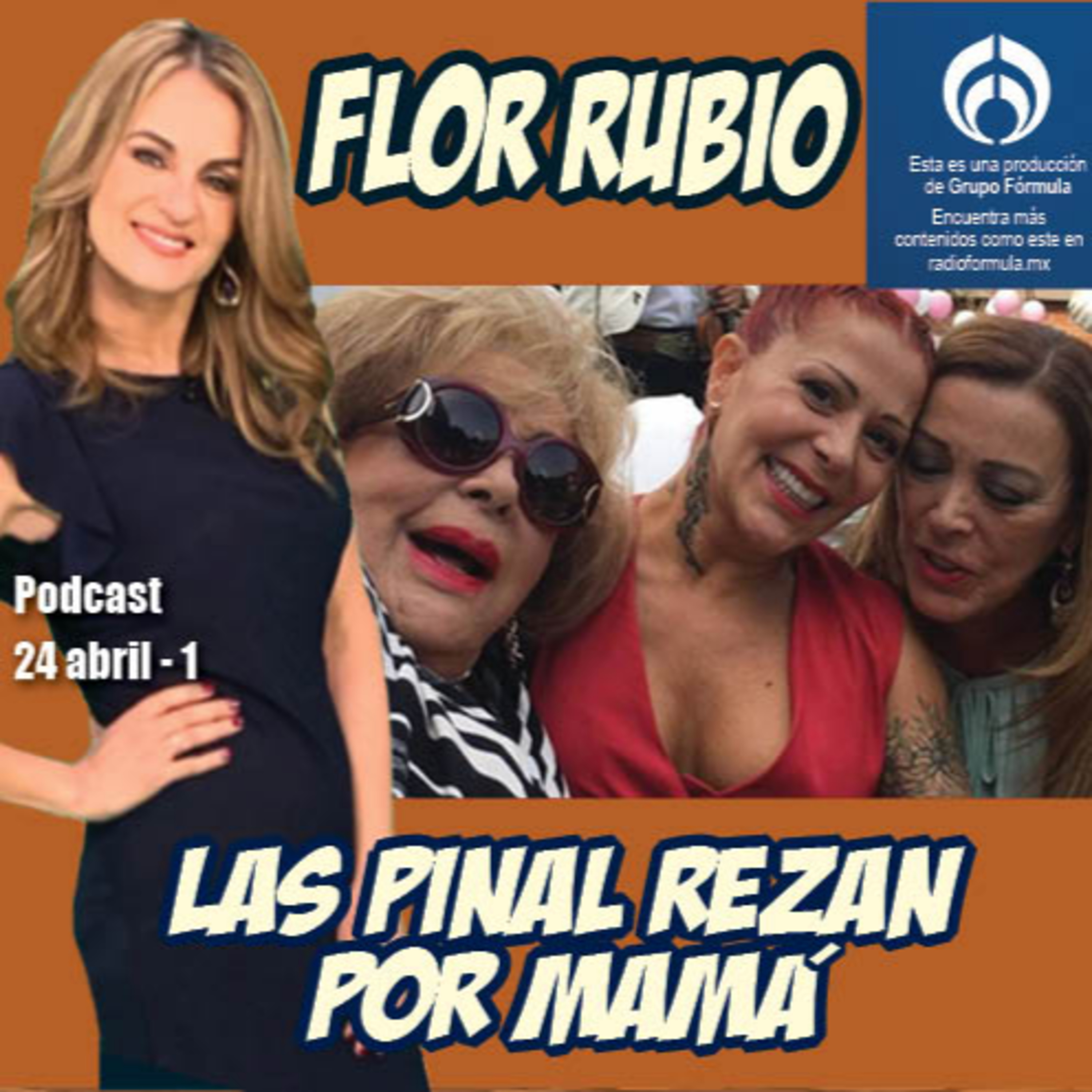 ¡Las Pinal rezan por mamá!