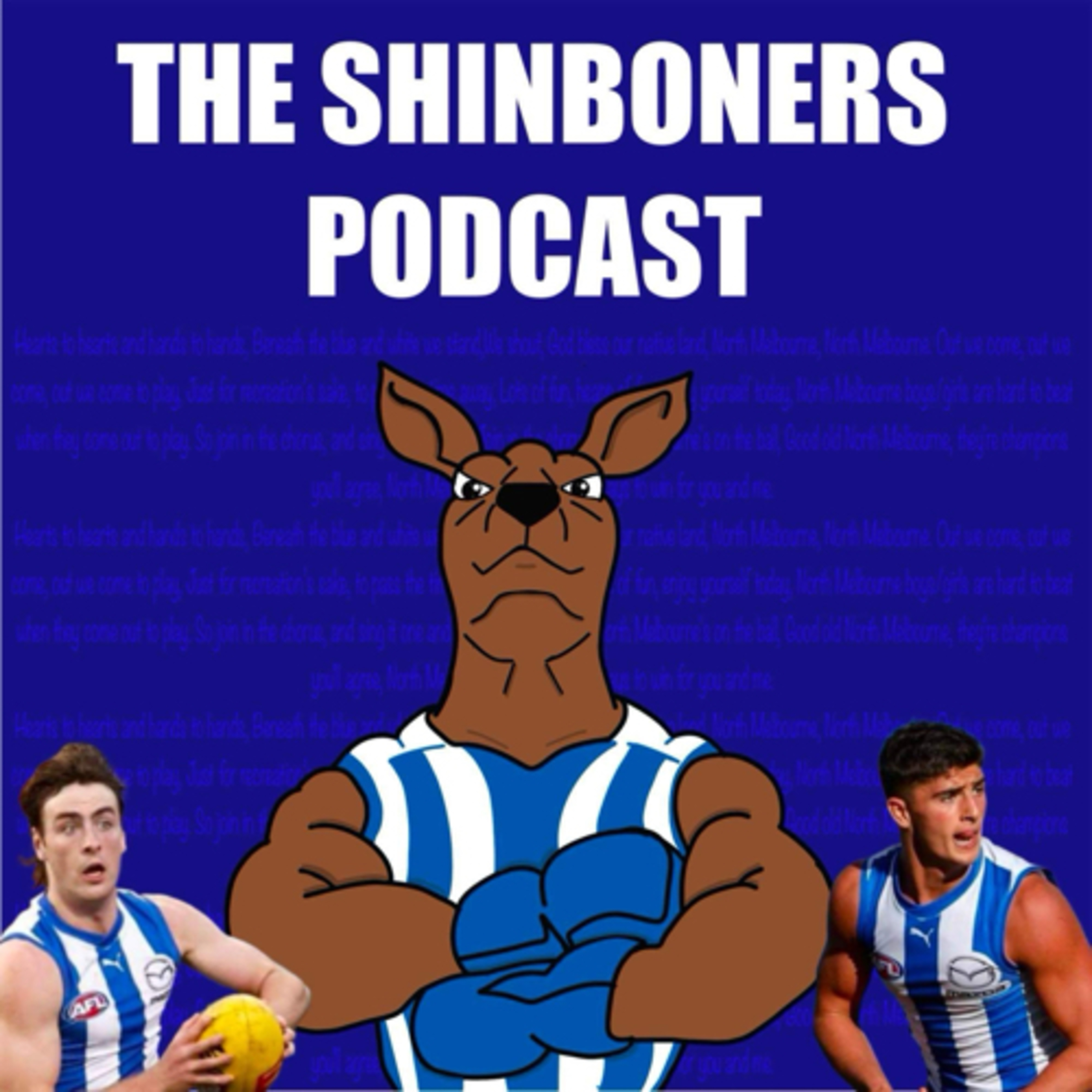 The Shinboners - North Melbourne Podcast