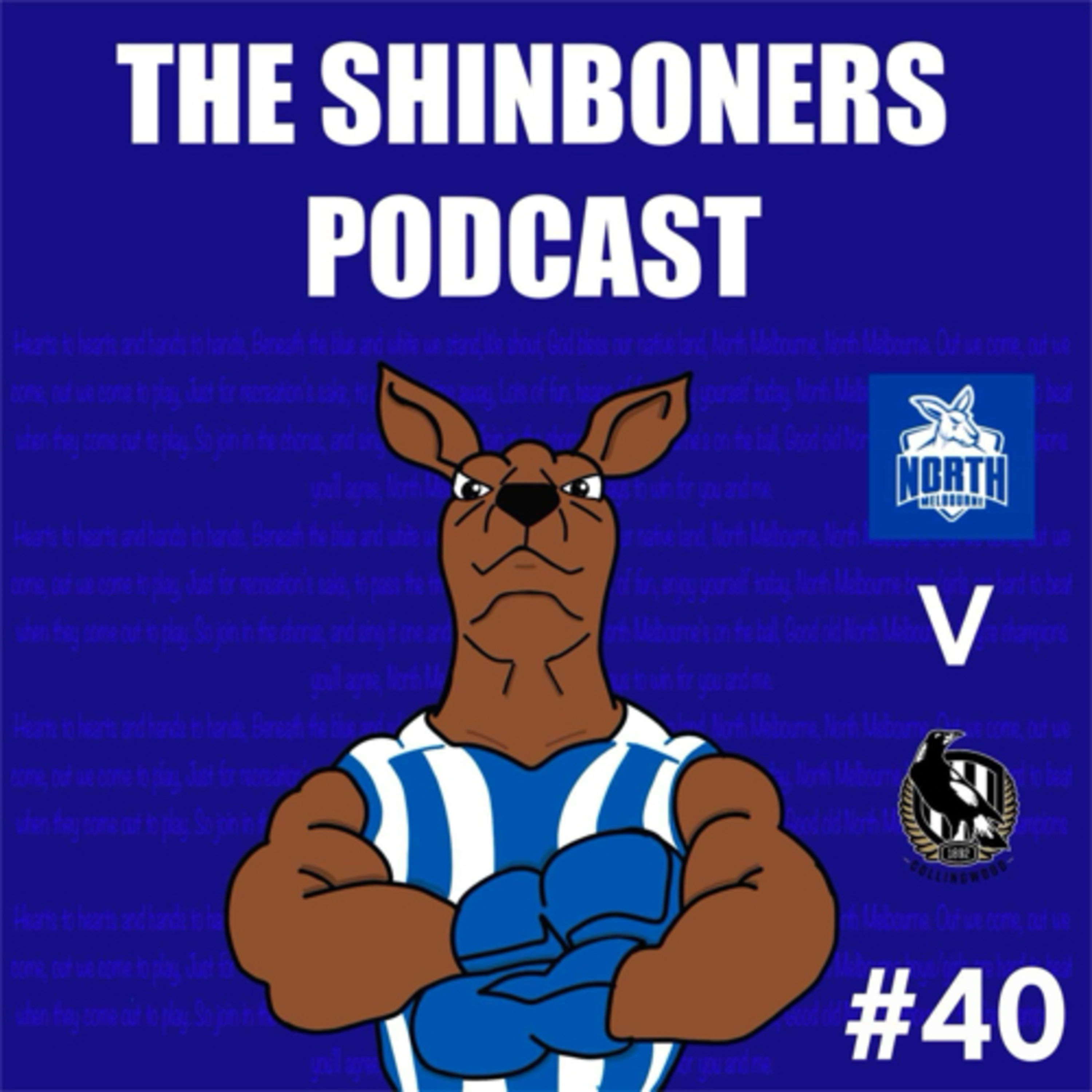 The Shinboners - North Melbourne Podcast