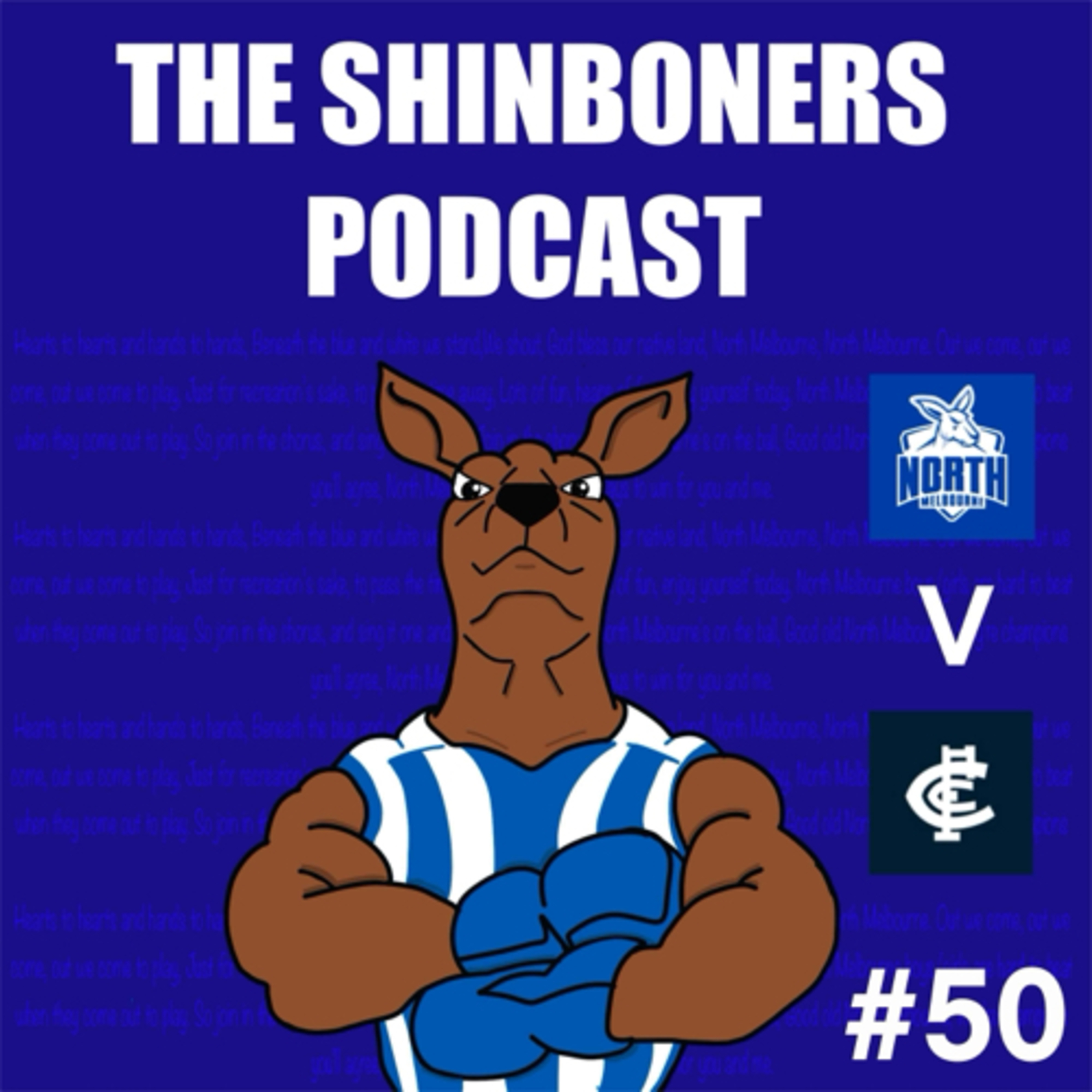 The Shinboners - North Melbourne Podcast