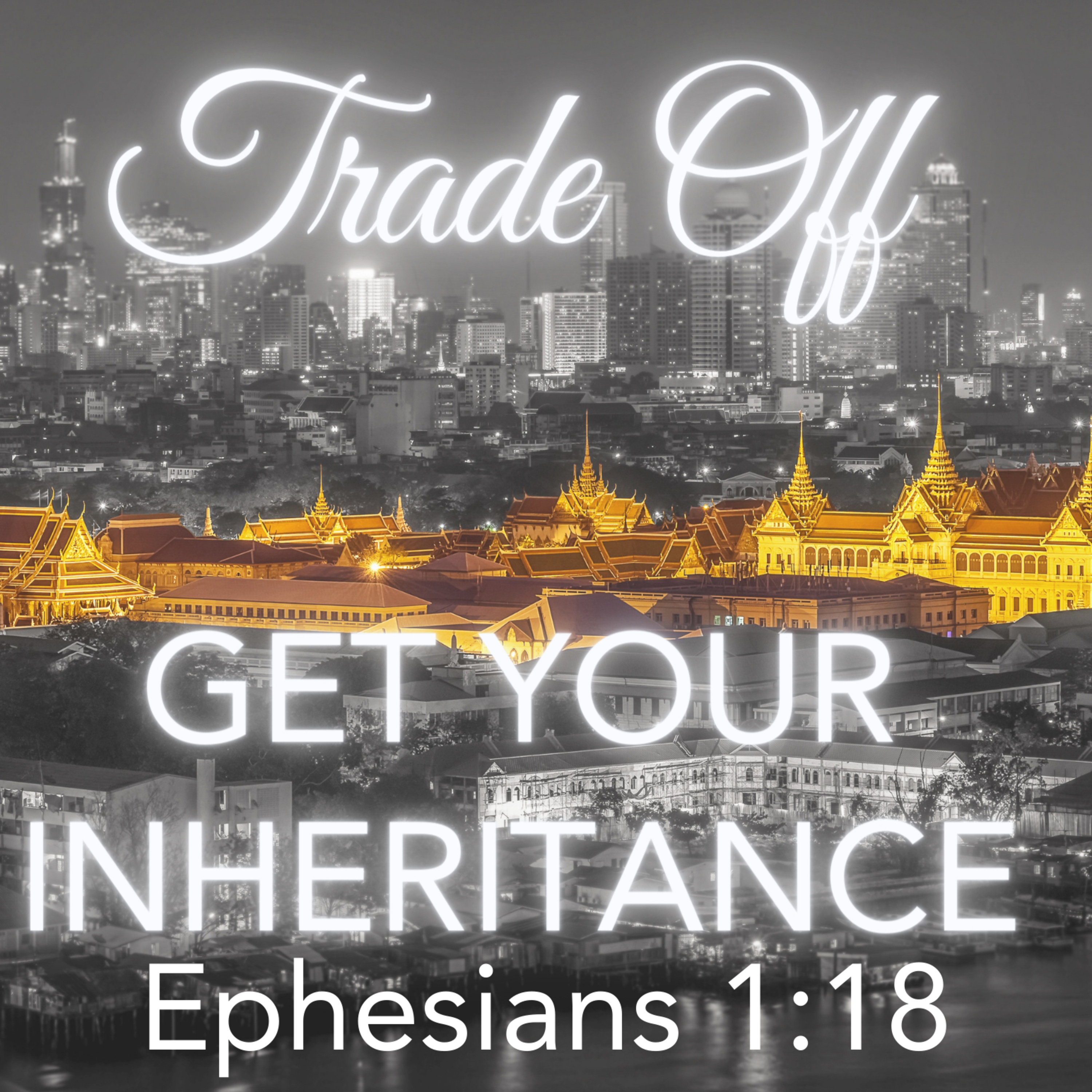 Trade Off, “Get your inheritance”  episode artwork