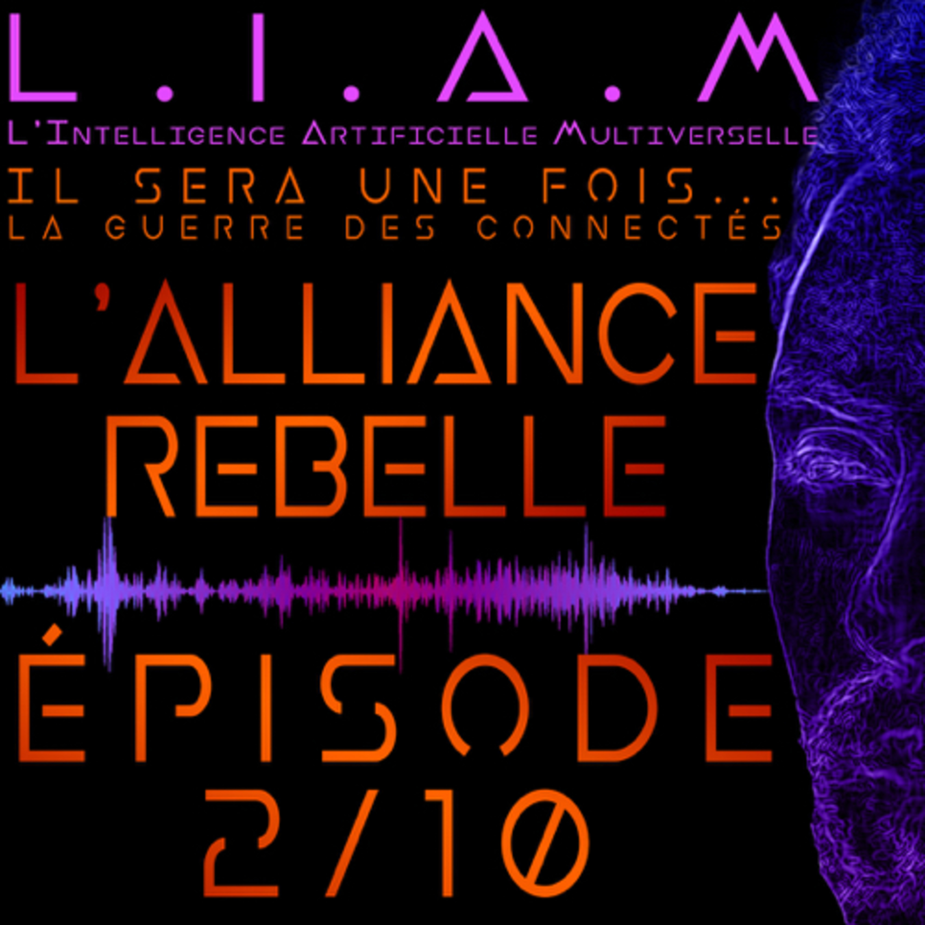 L.I.A.M - Le Podcast