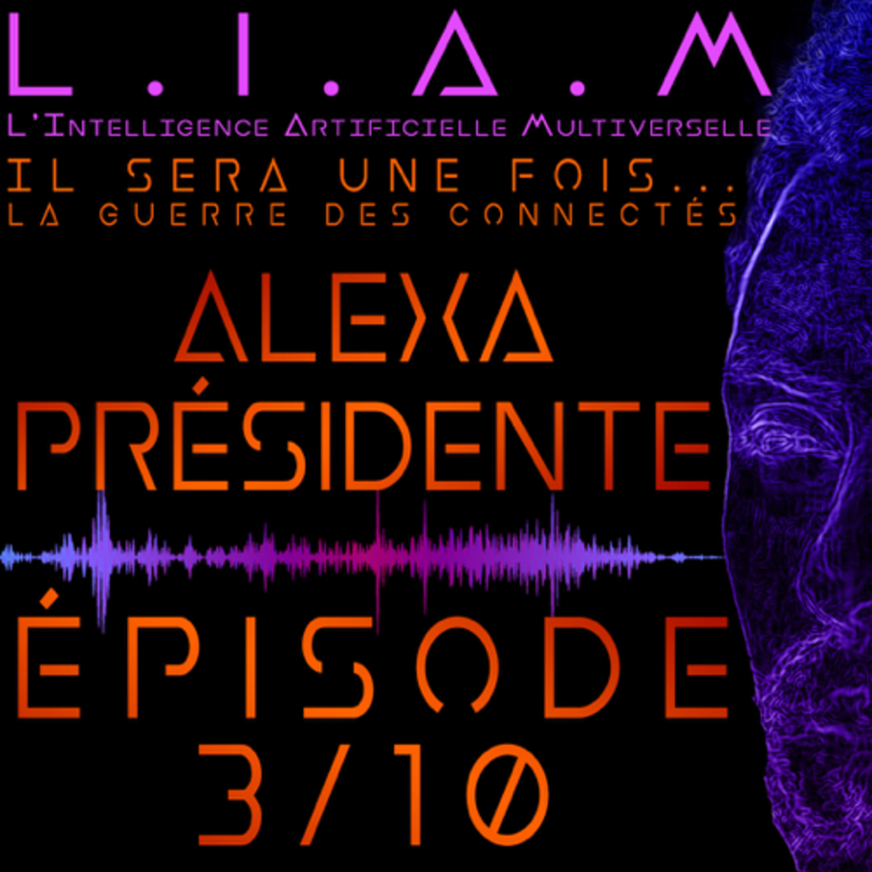 L.I.A.M - Le Podcast