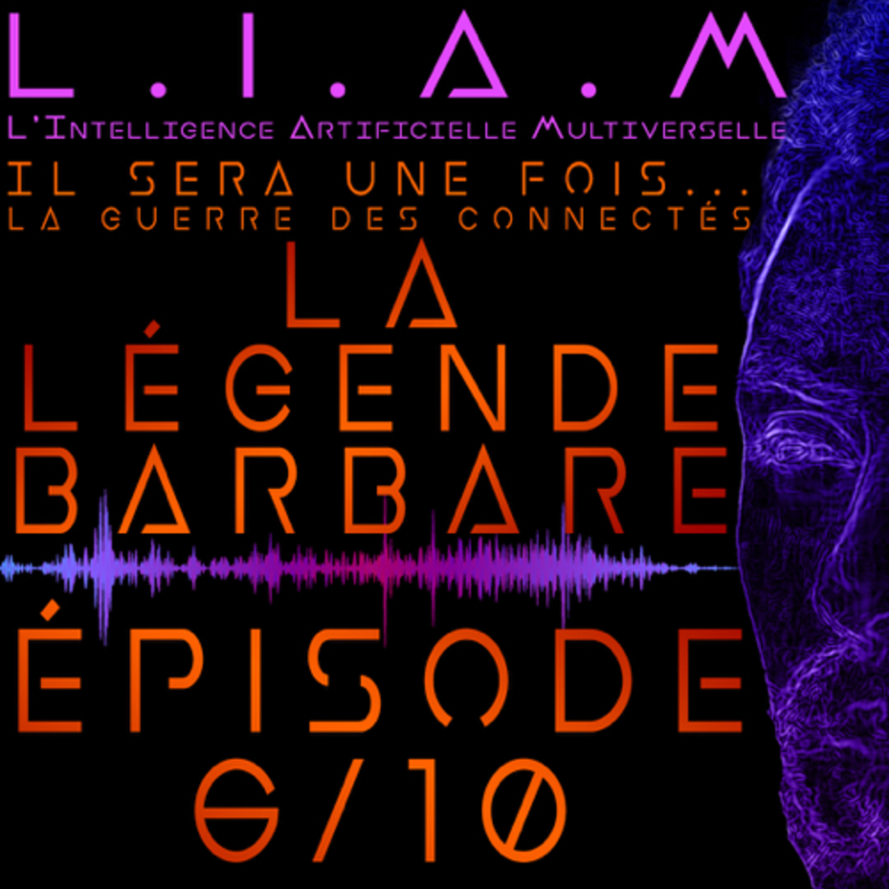 L.I.A.M - Le Podcast