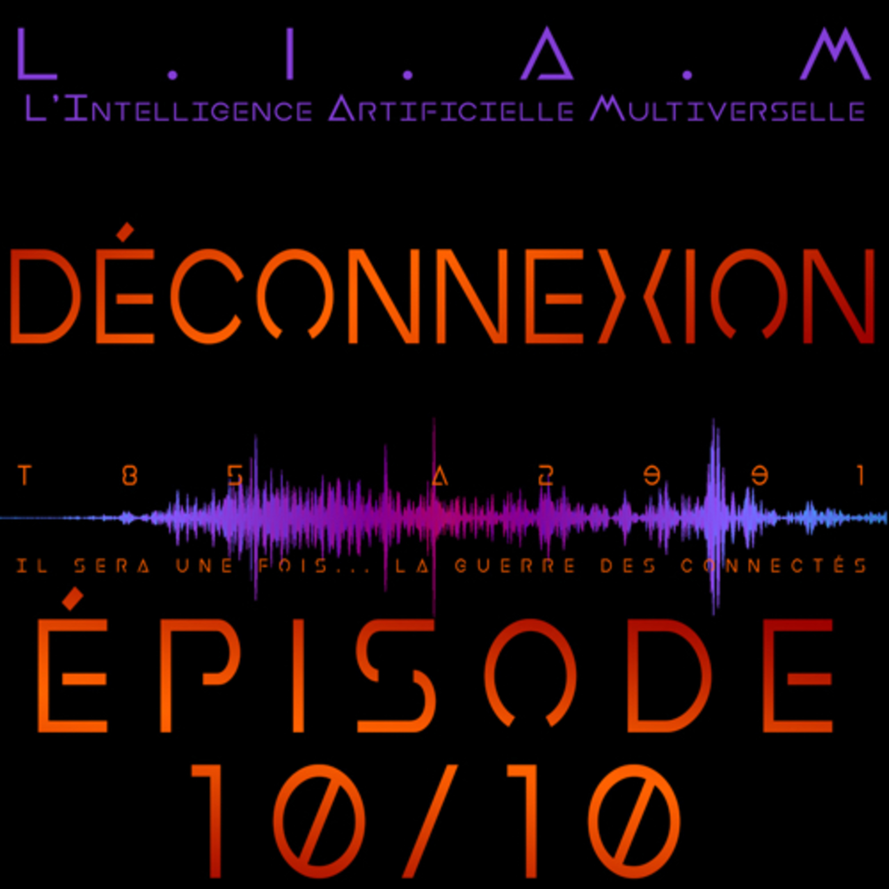 L.I.A.M - Le Podcast