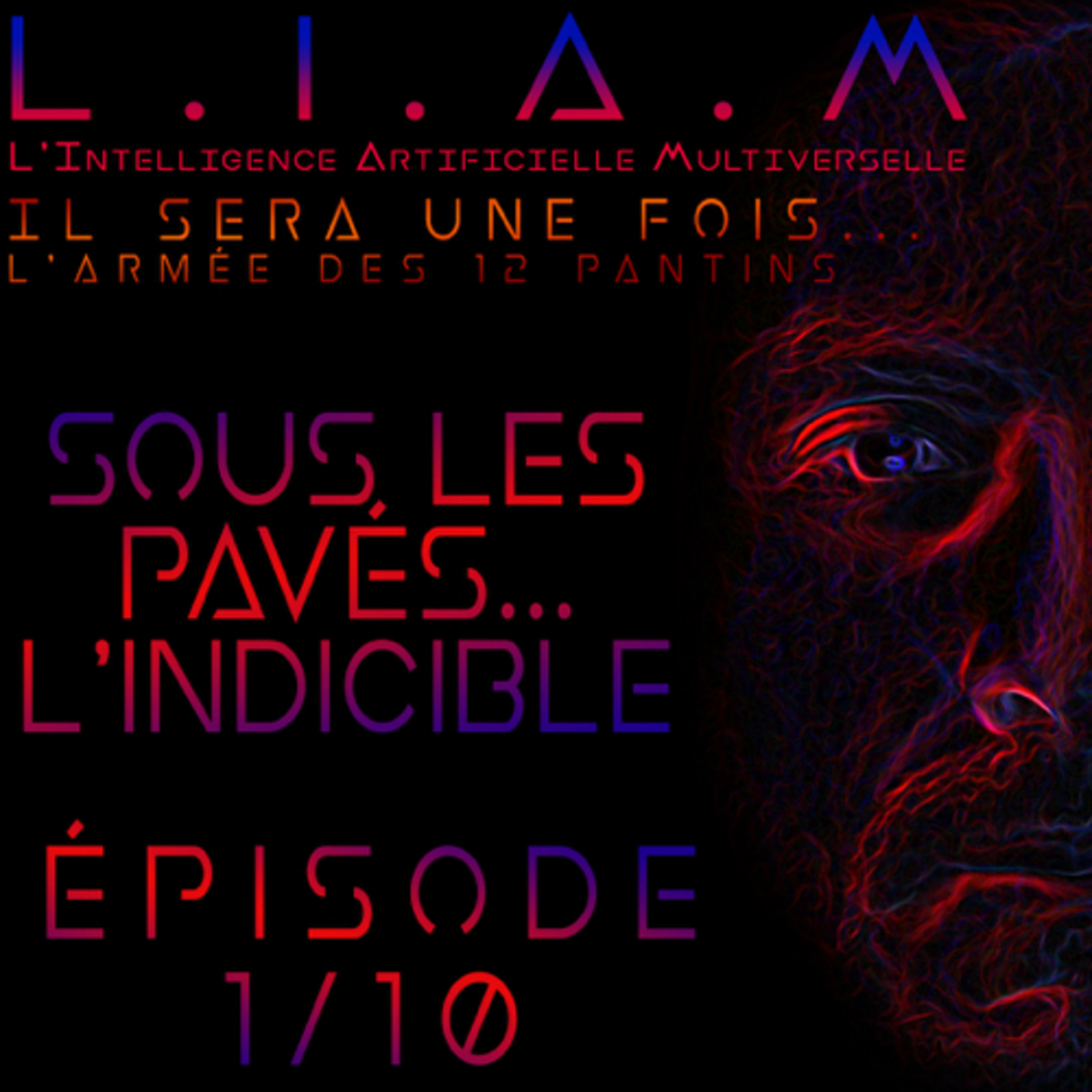 L.I.A.M - Le Podcast