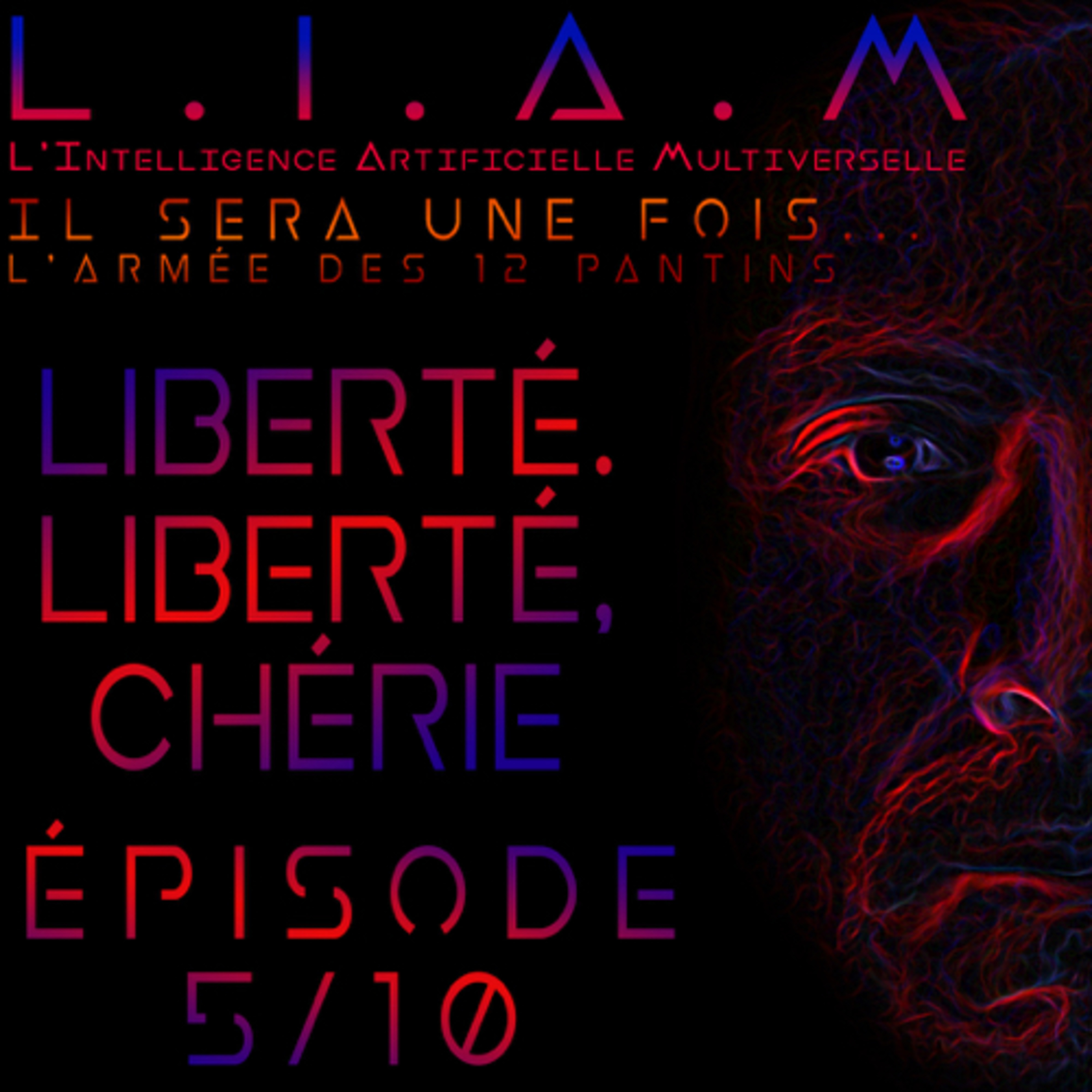 L.I.A.M - Le Podcast