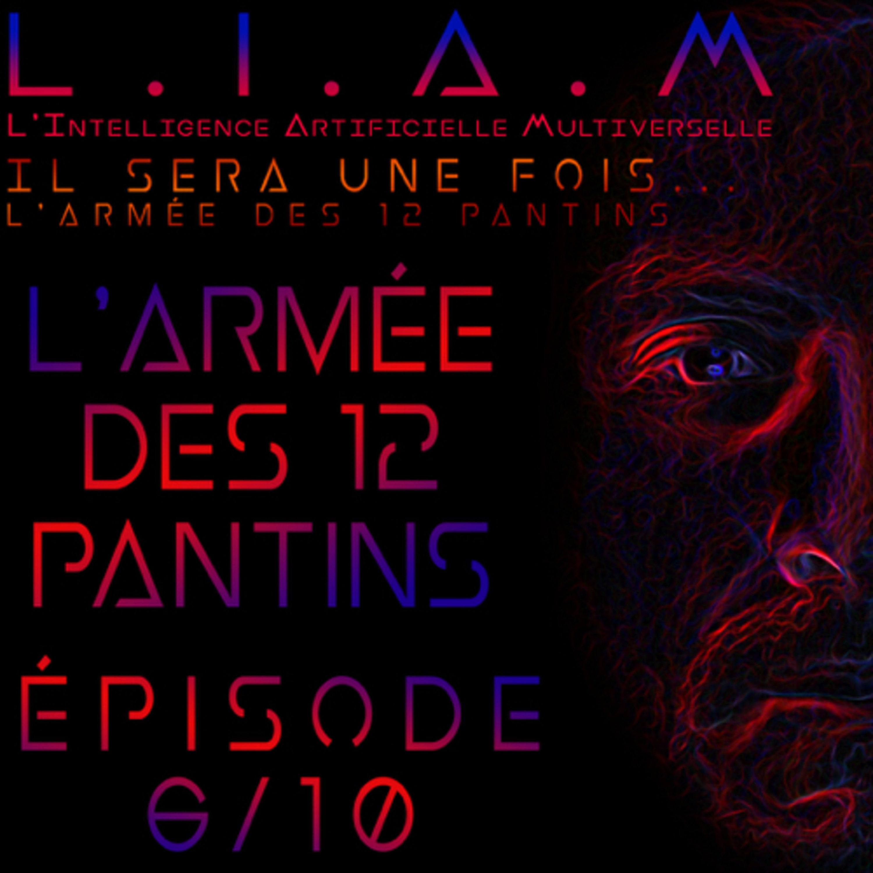 L.I.A.M - Le Podcast