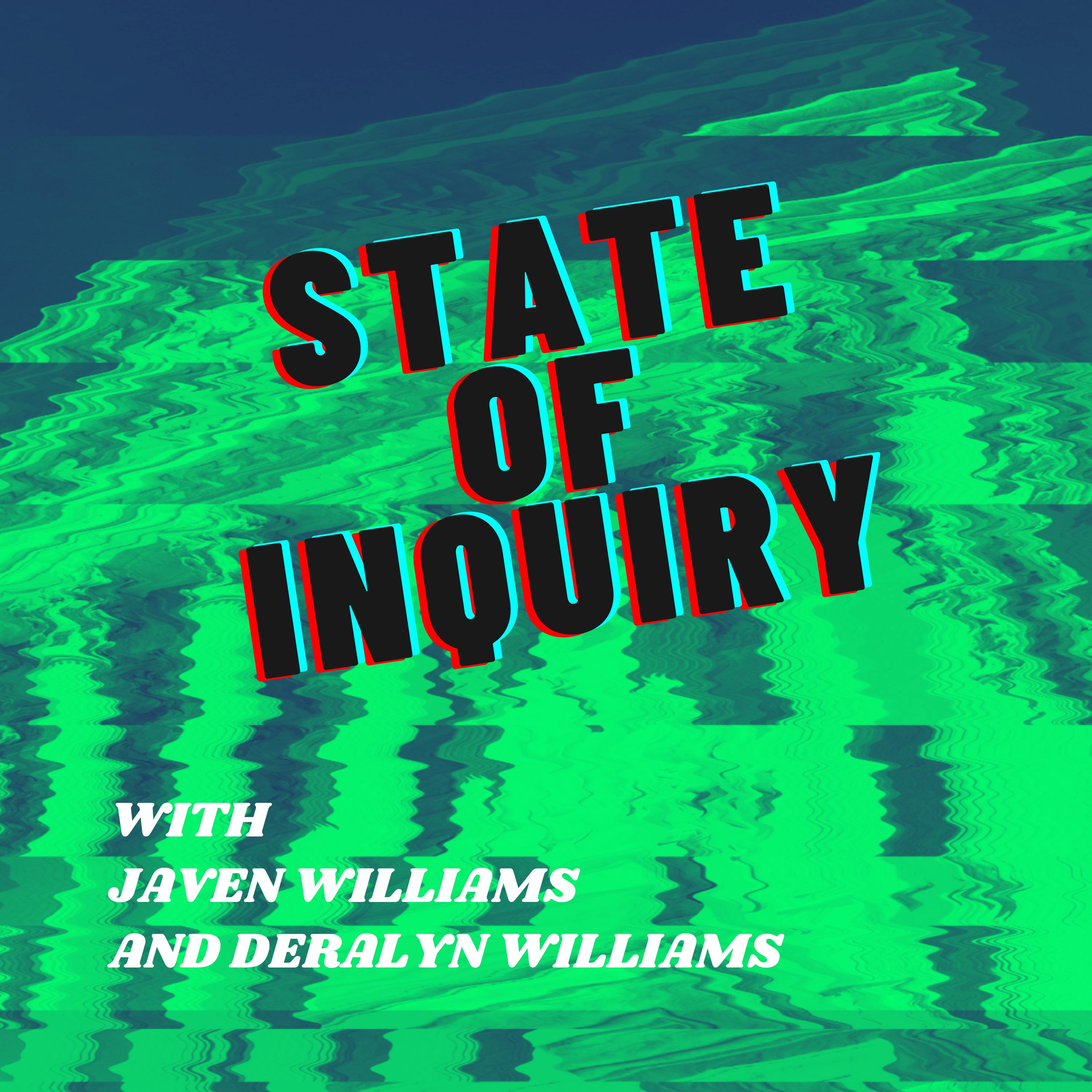 State of Inquiry