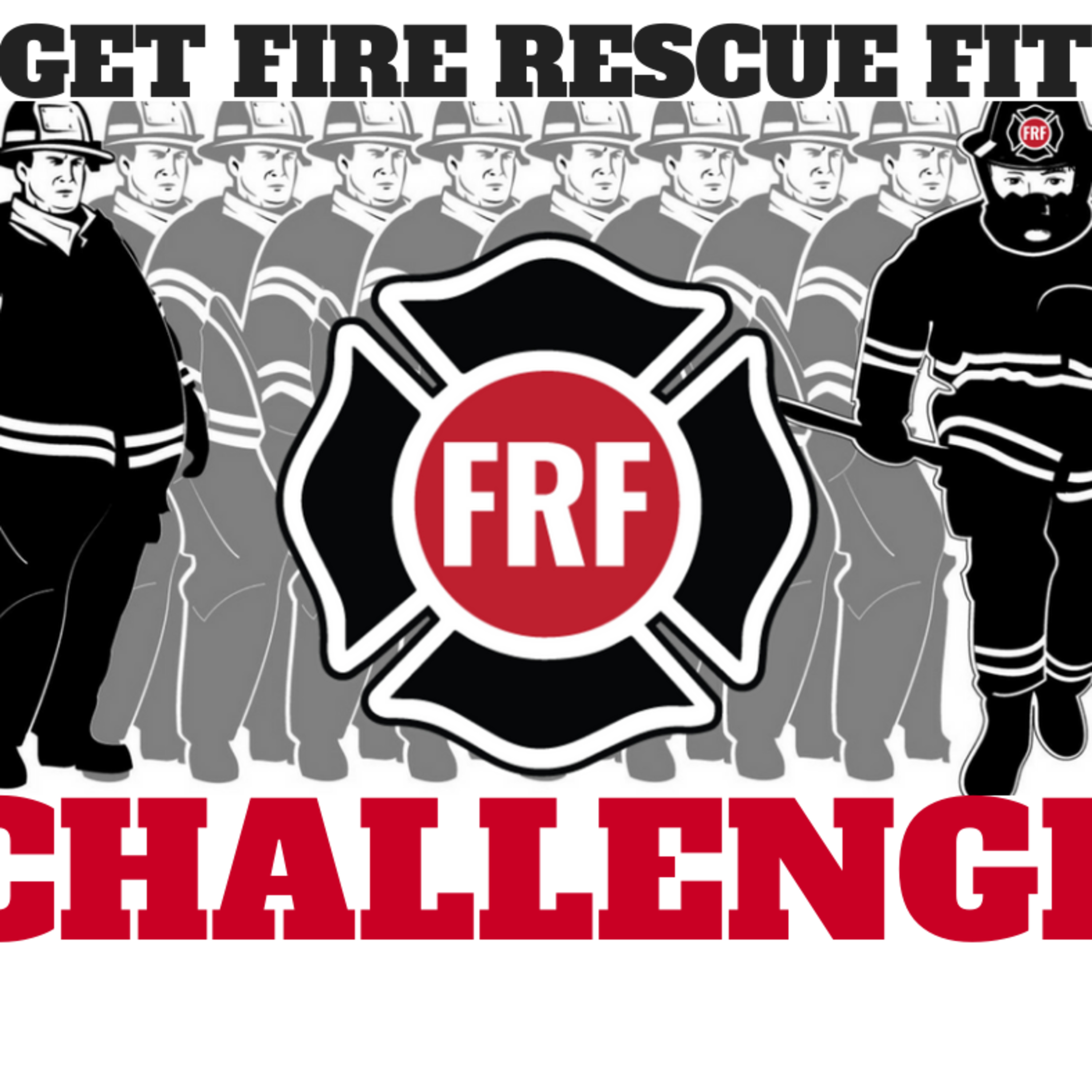 The Fire Rescue Athlete Podcast powered by FRF