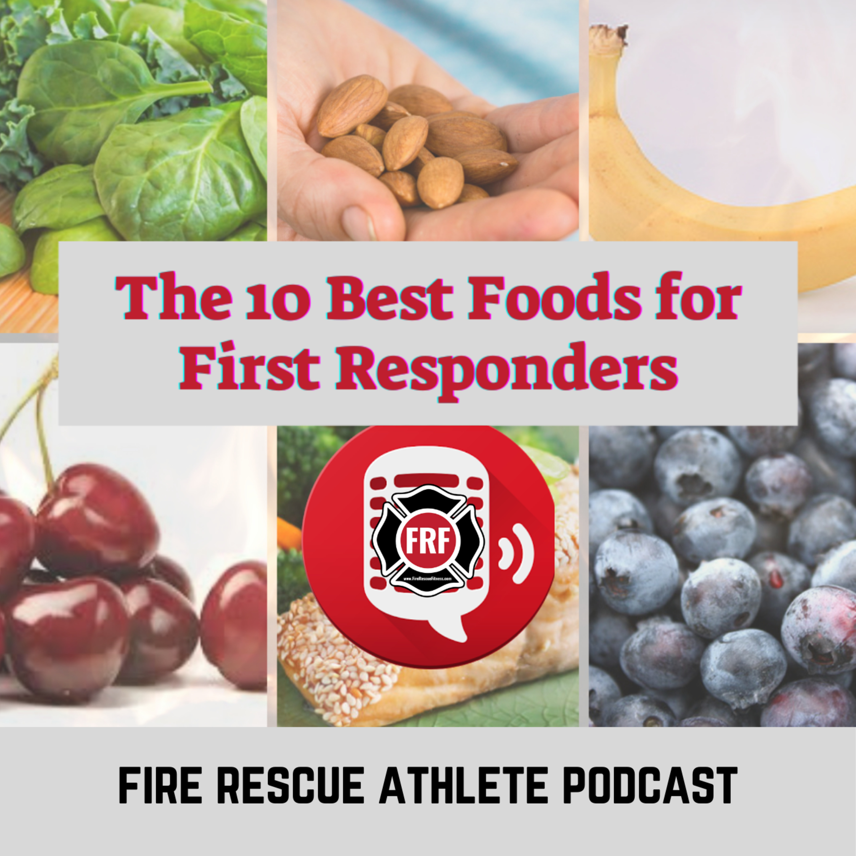 The Fire Rescue Athlete Podcast powered by FRF