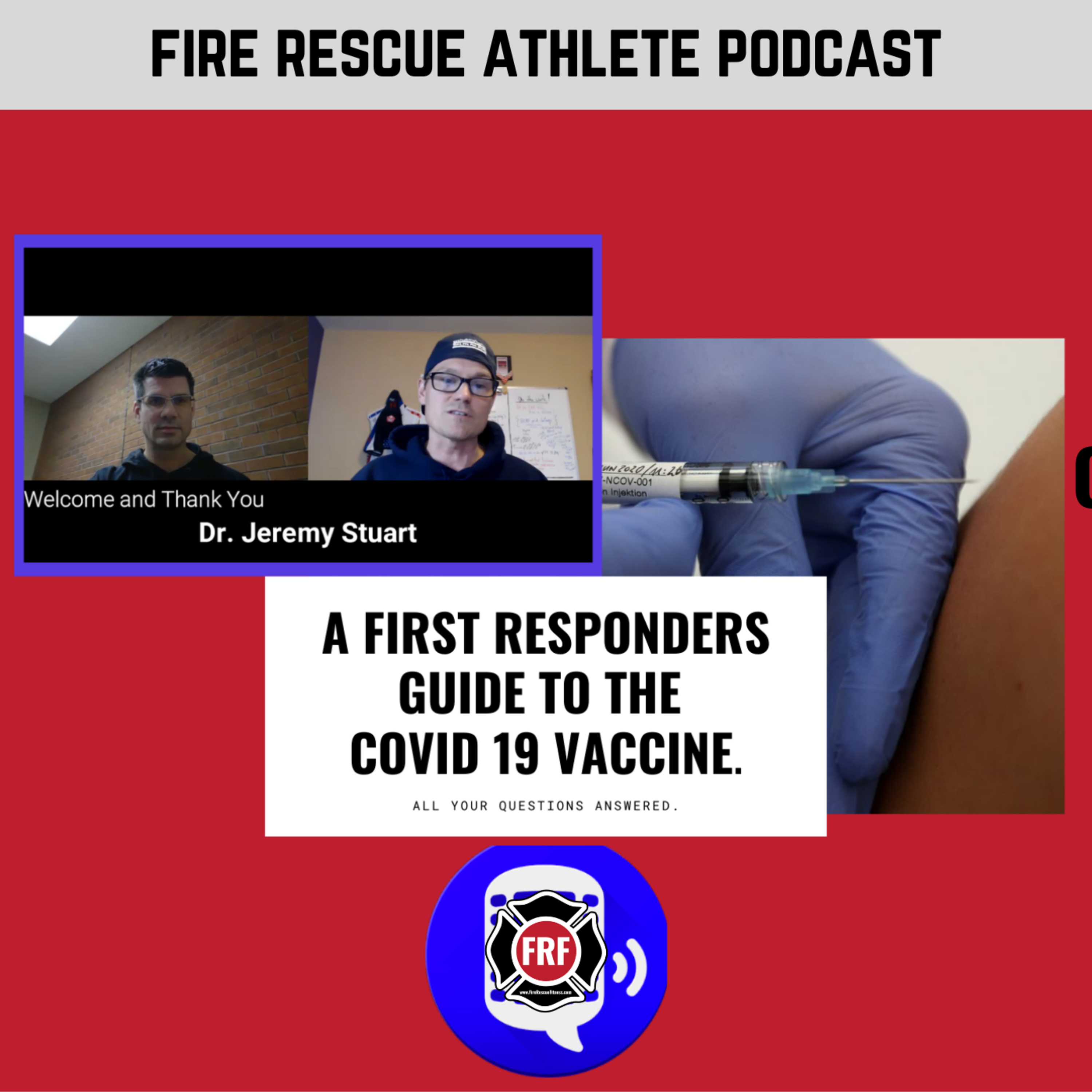 The Fire Rescue Athlete Podcast powered by FRF