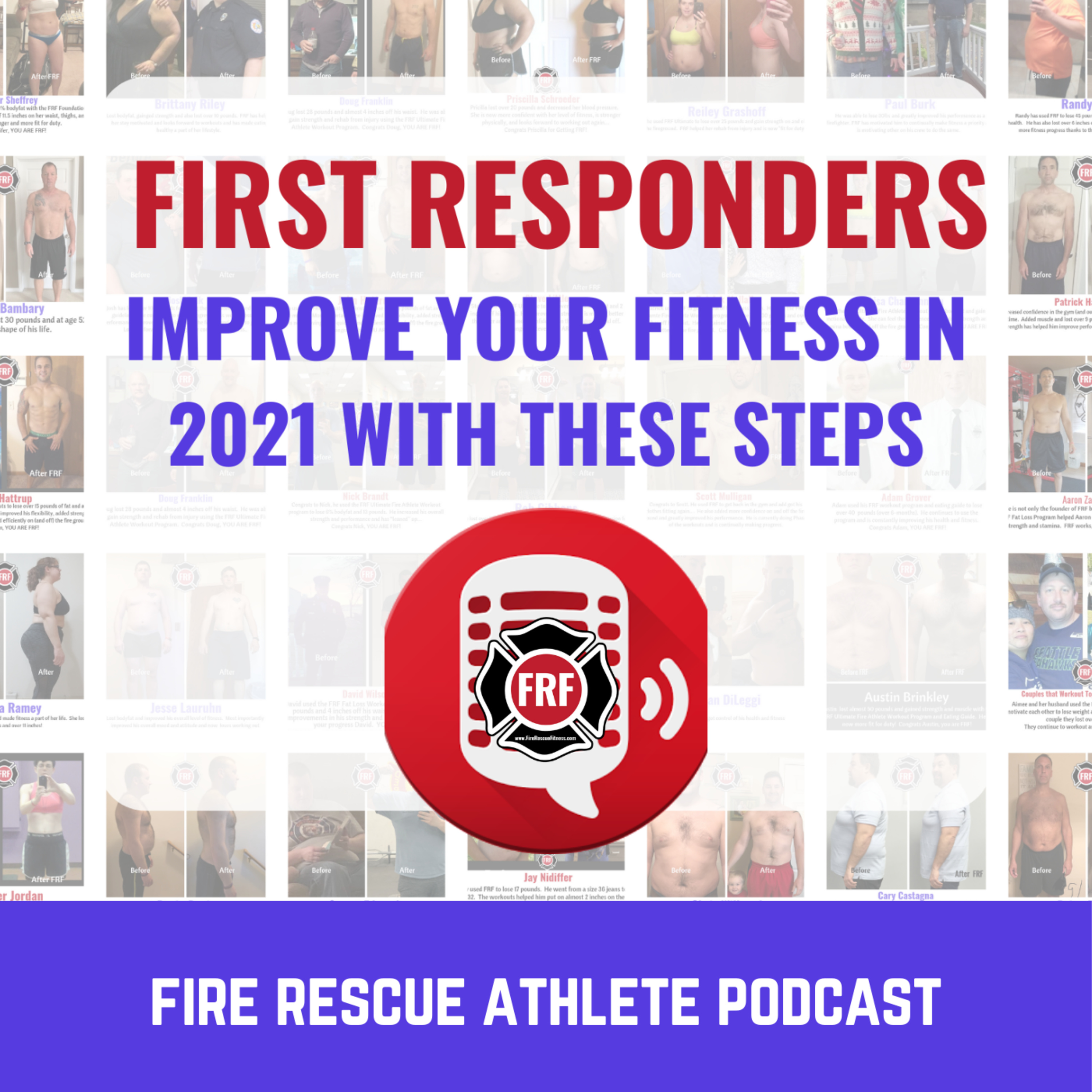 The Fire Rescue Athlete Podcast powered by FRF