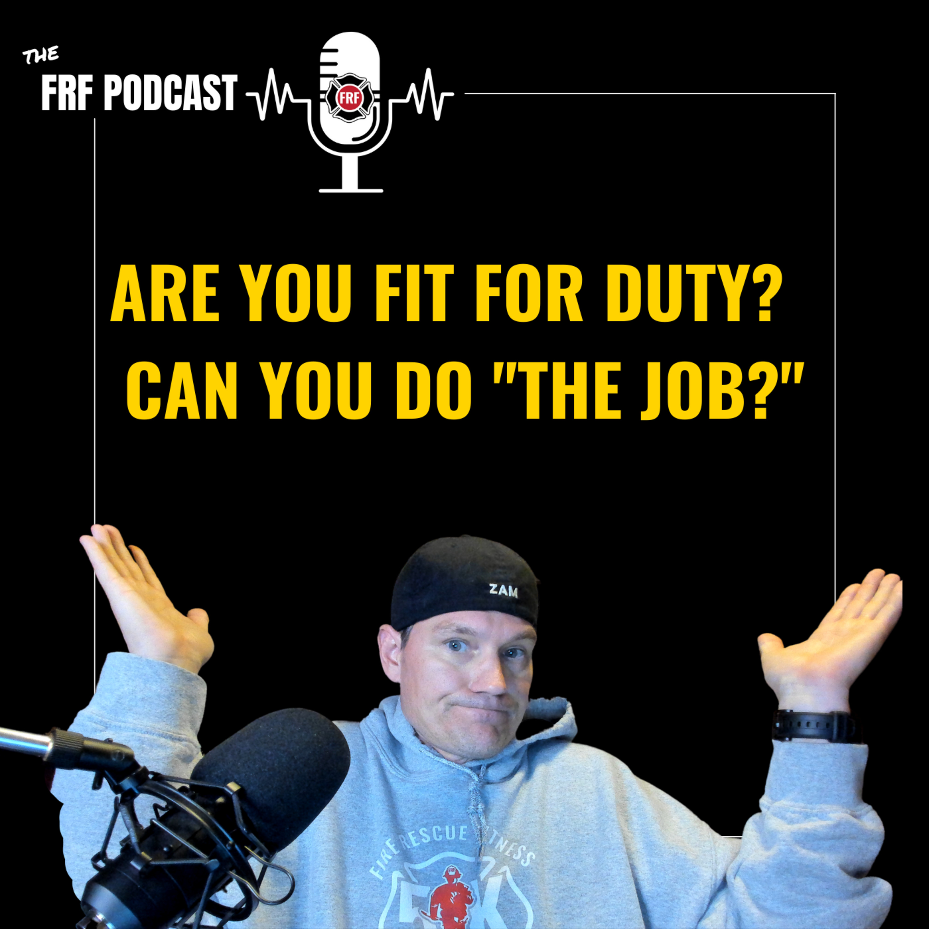 The Fire Rescue Athlete Podcast powered by FRF