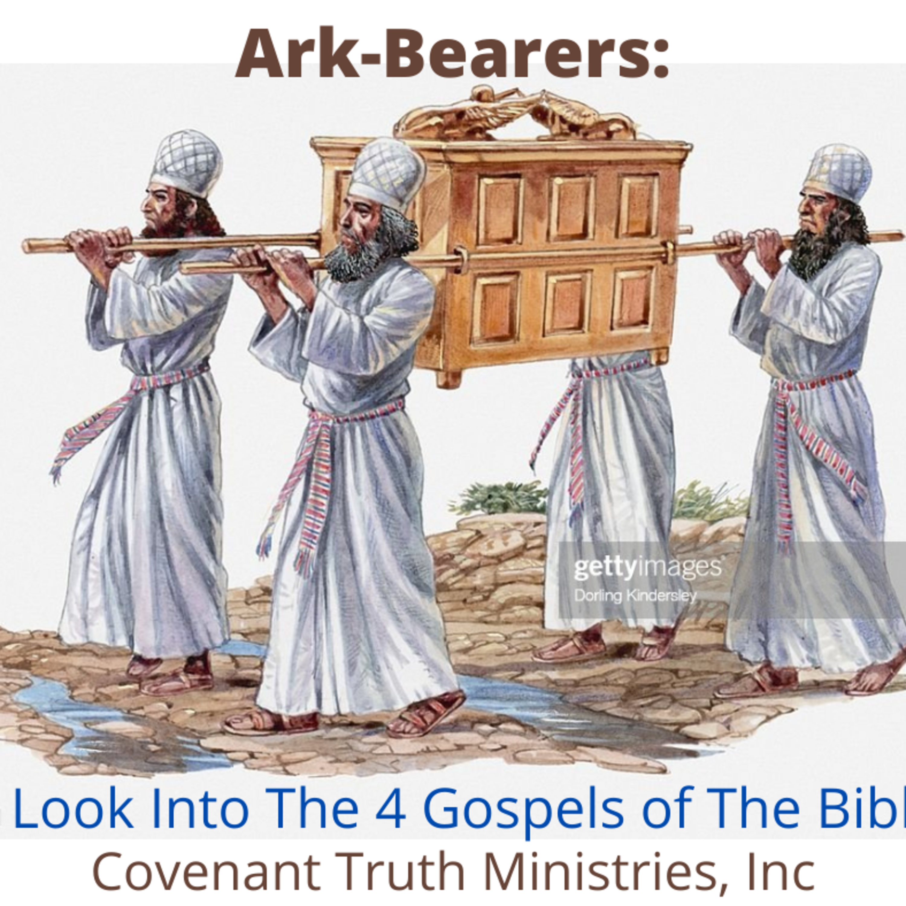 Ark-Bearers - A Look at the 4 Gospels - Lesson 1 - Introduction episode artwork