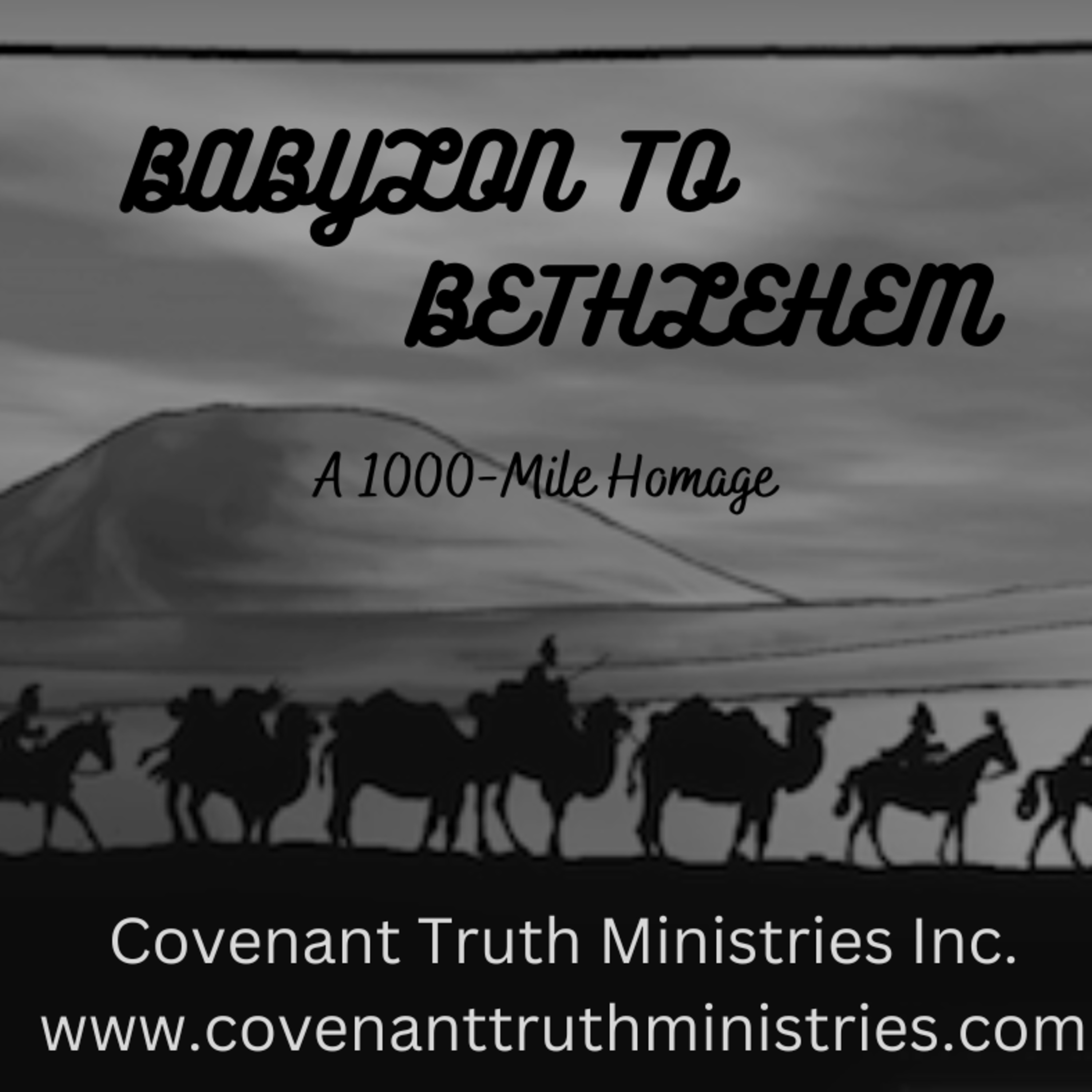 Babylon to Bethlehem - A 1000 Mile Homage - Lesson 1 - Mysterious Visitors episode artwork