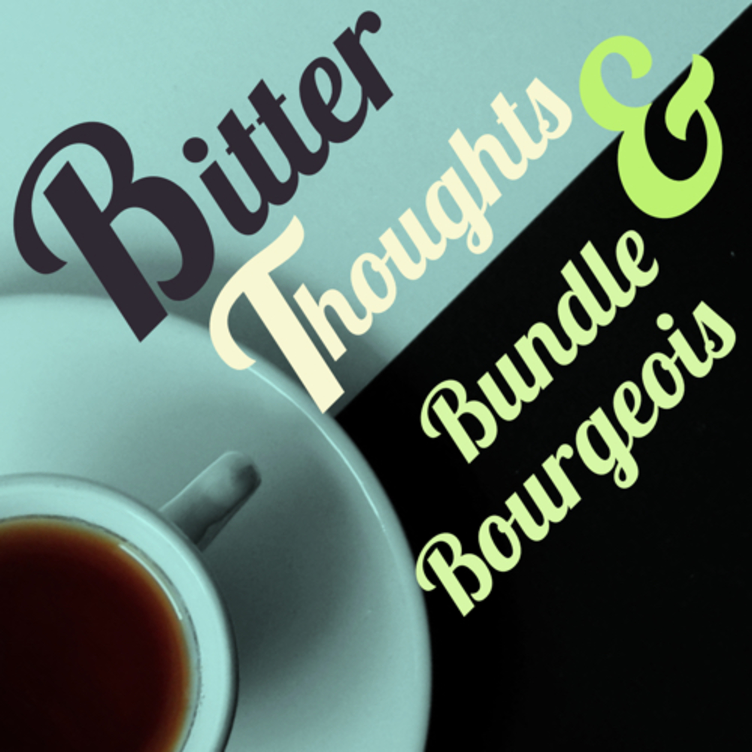 Bitter Thoughts