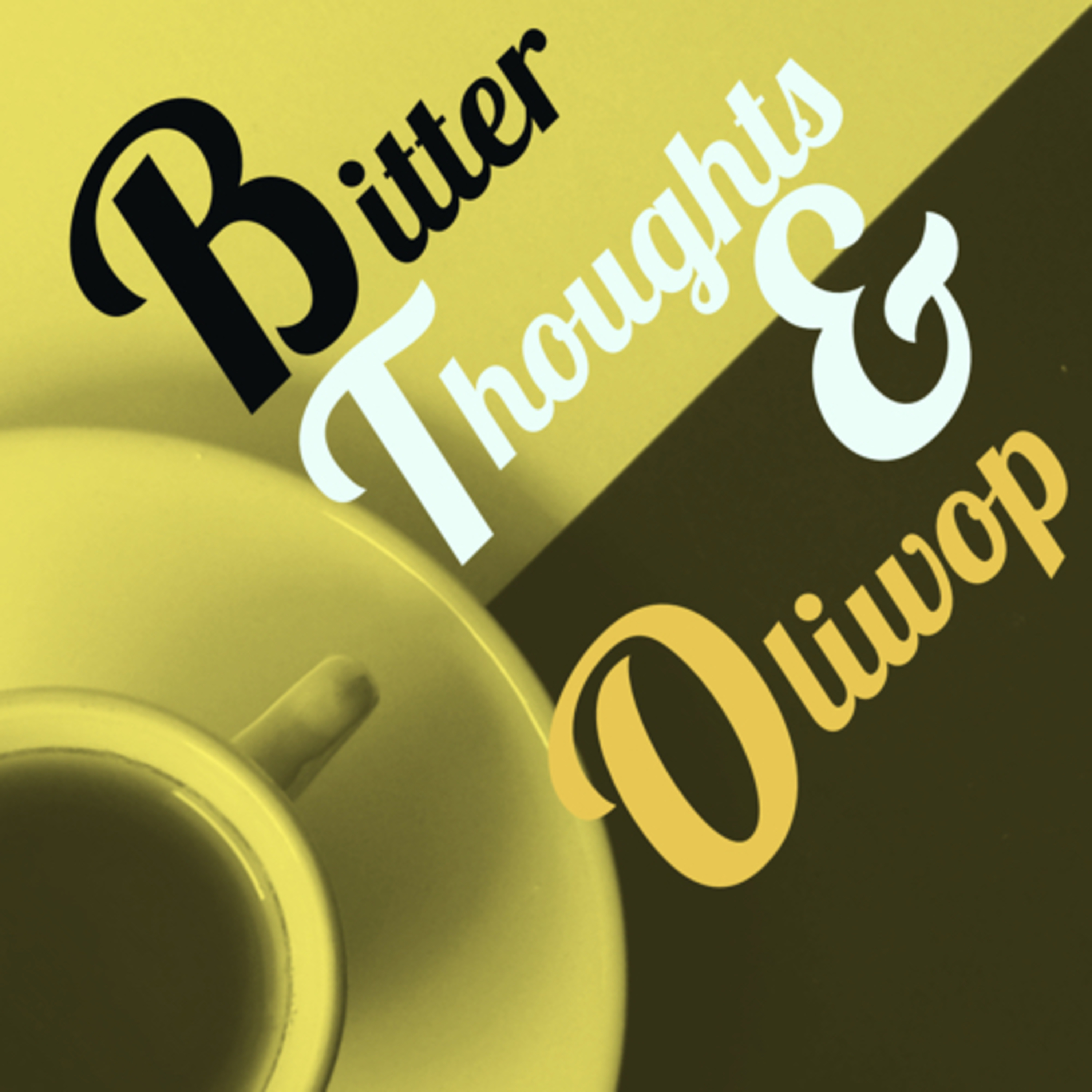 Bitter Thoughts