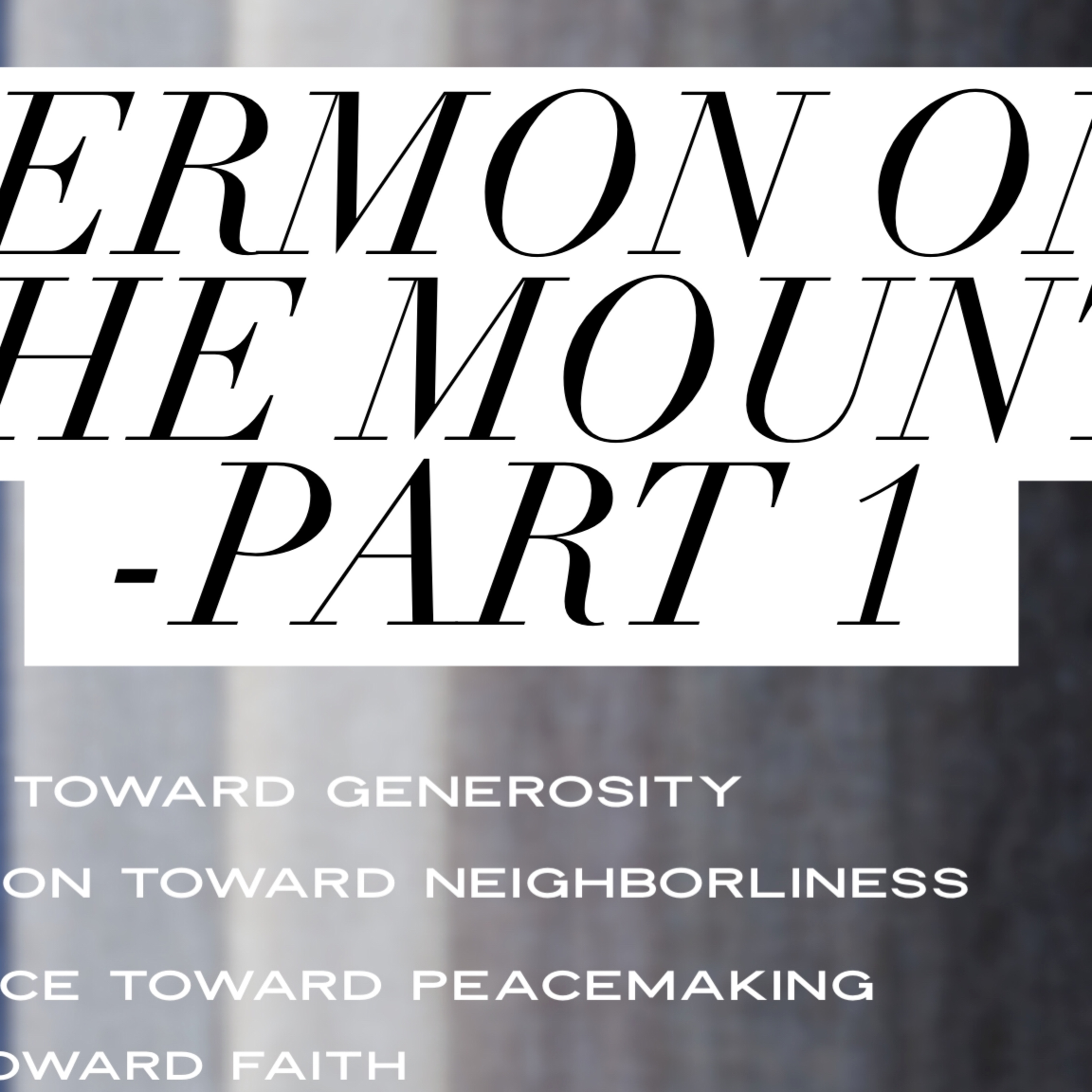 Sermon on the Mount- Part 1 episode artwork