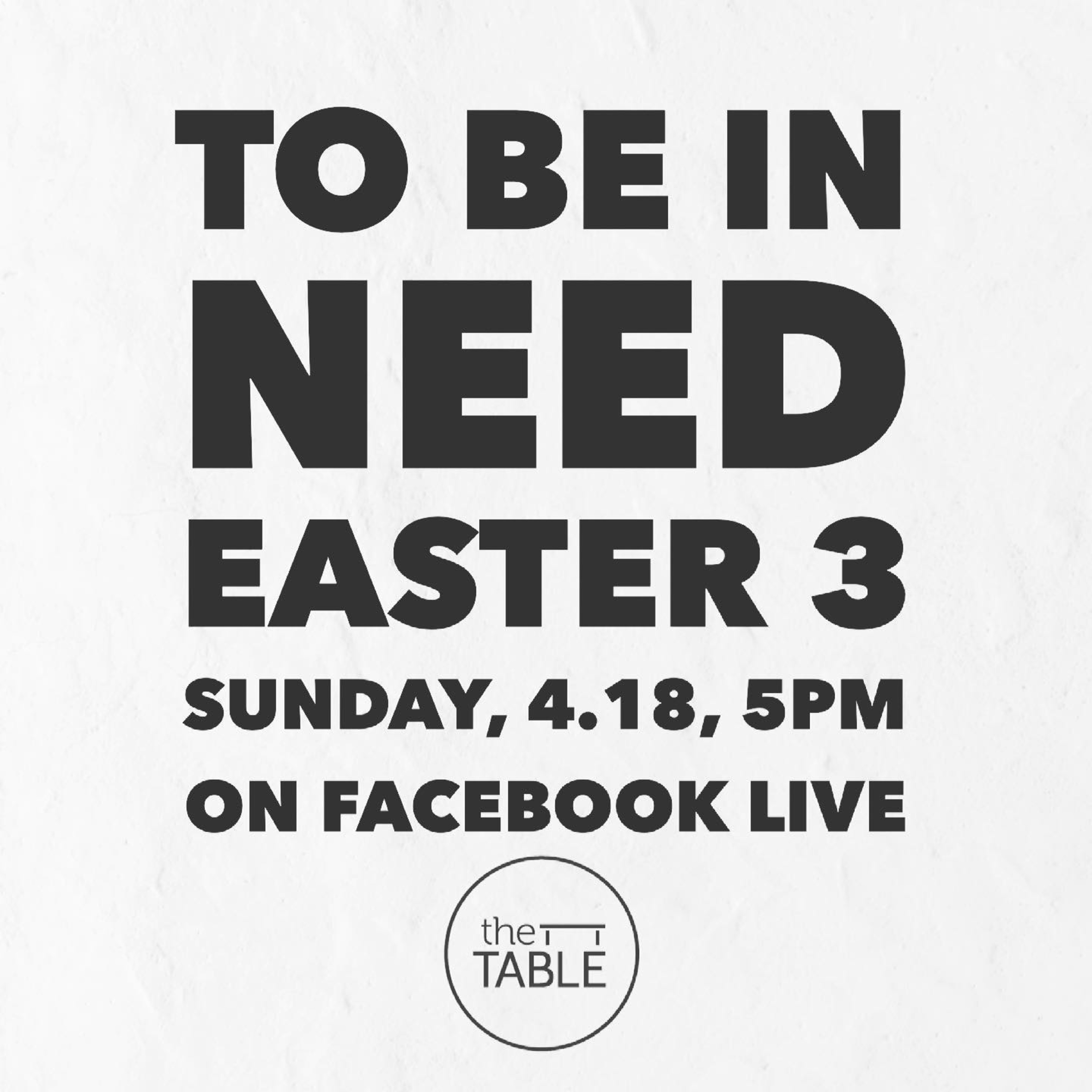 To Be In Need - Luke 24:13-35 episode artwork