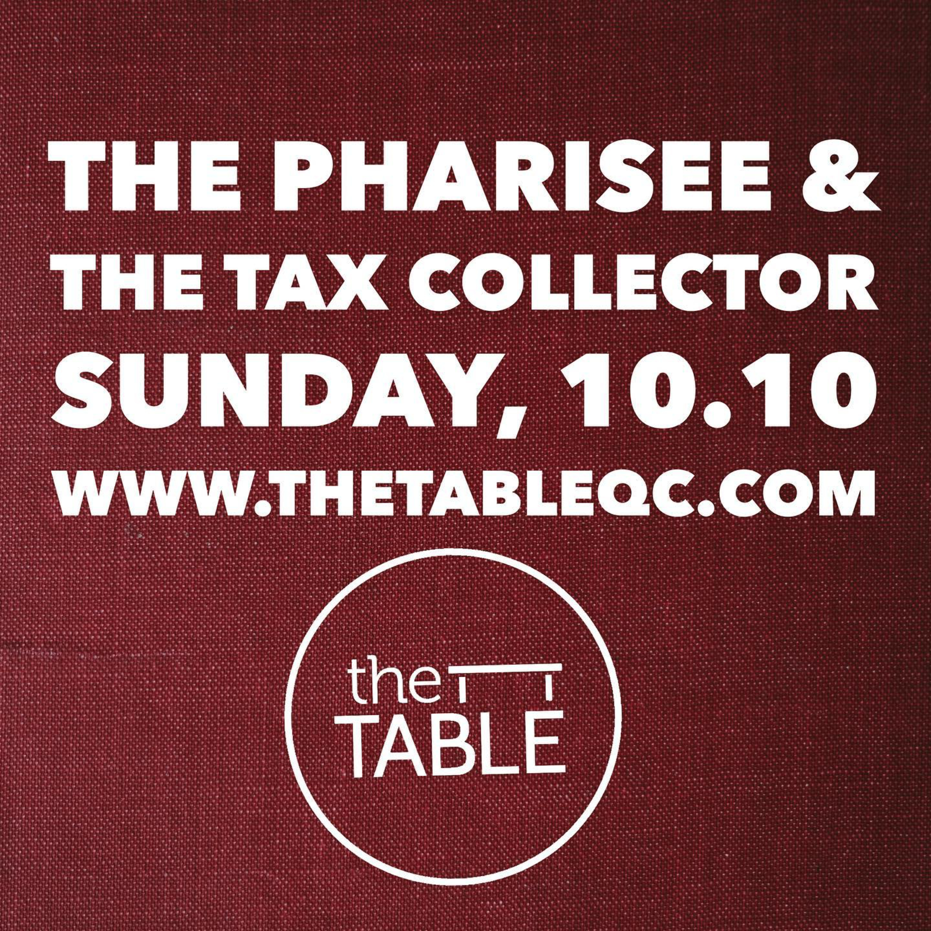 The Pharisee & The Tax Collector - Luke 18:9-14 episode artwork