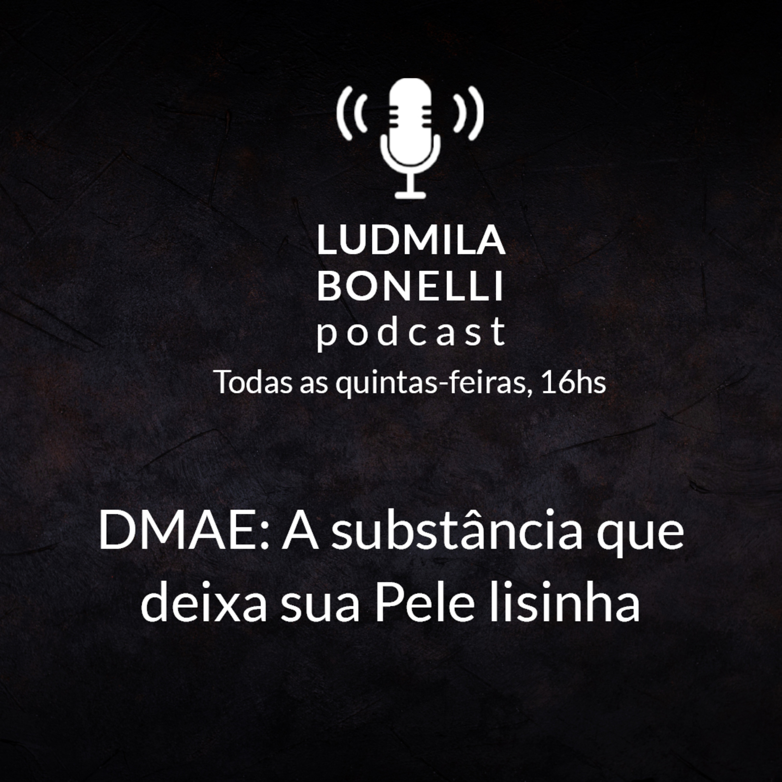 Ludmila Bonelli Podcast