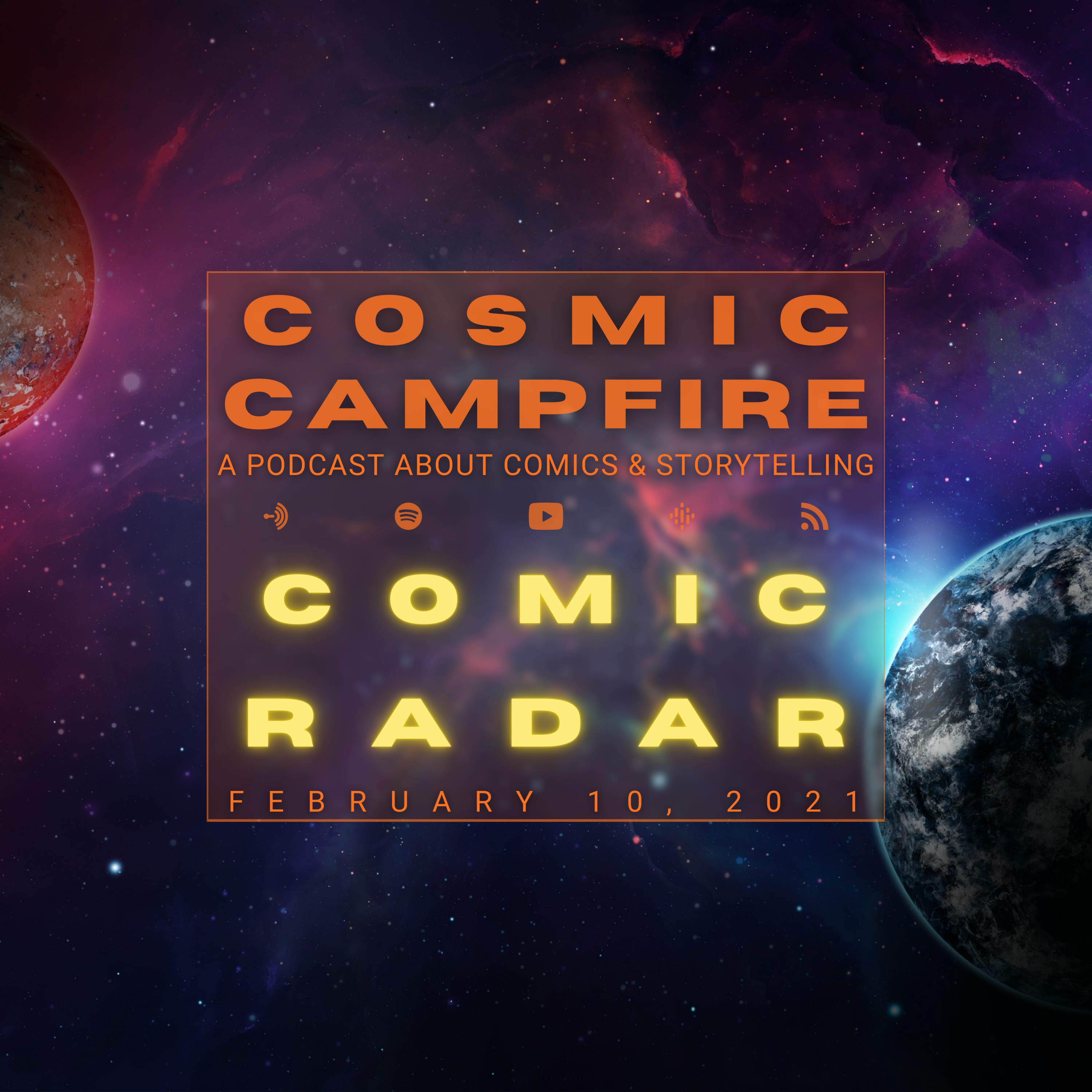 COSMIC CAMPFIRE: A Podcast About Comics & Storytelling