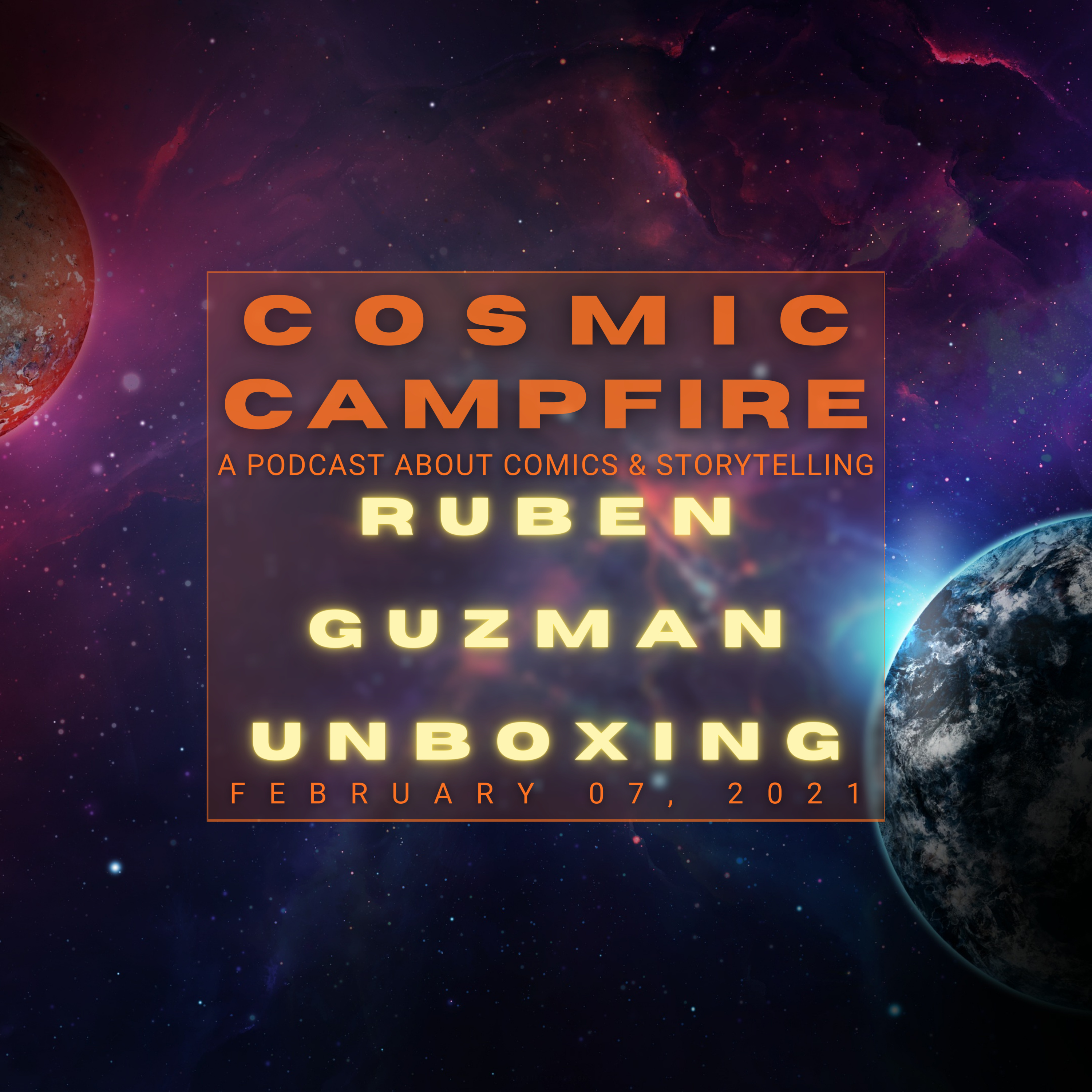 COSMIC CAMPFIRE: A Podcast About Comics & Storytelling