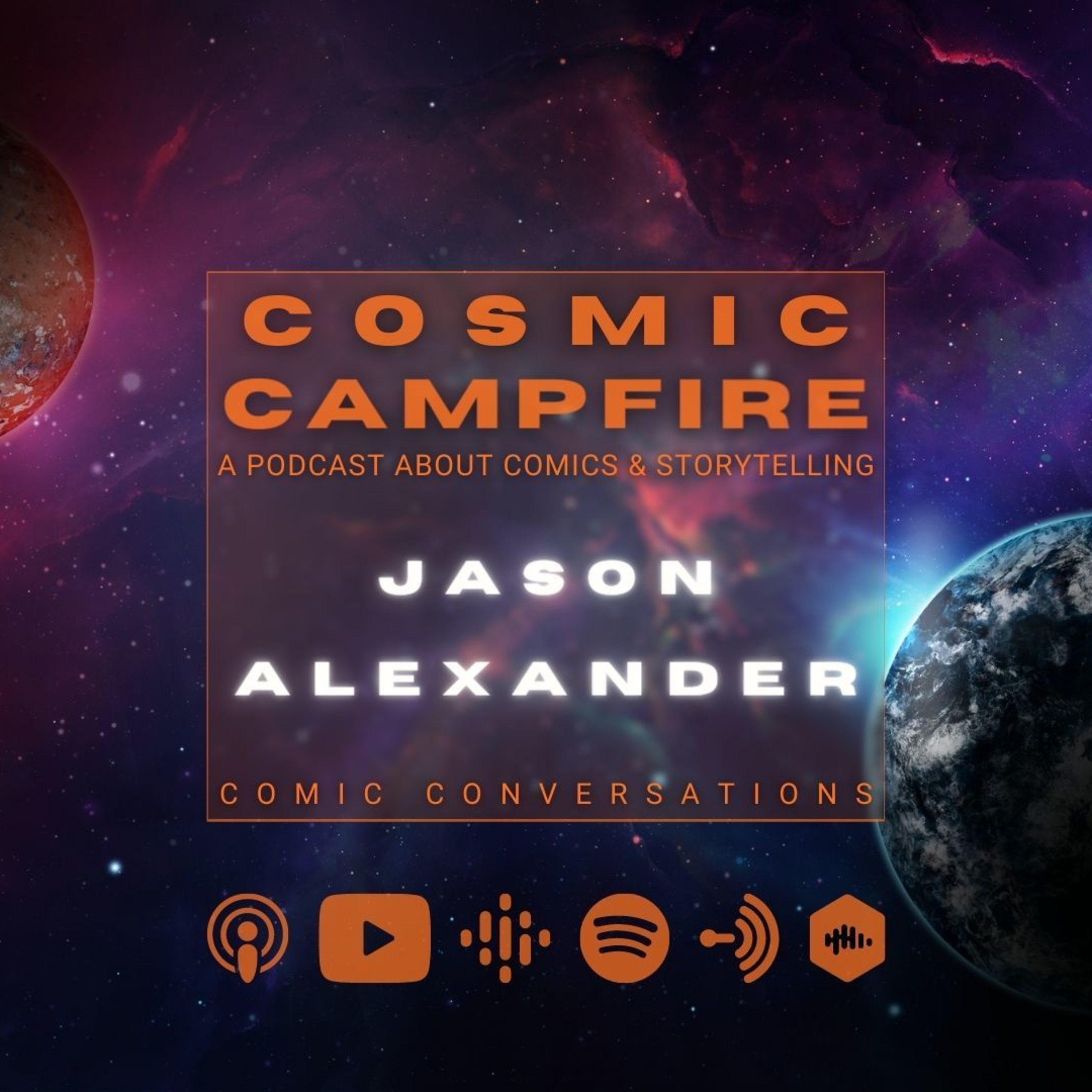 COSMIC CAMPFIRE: A Podcast About Comics & Storytelling