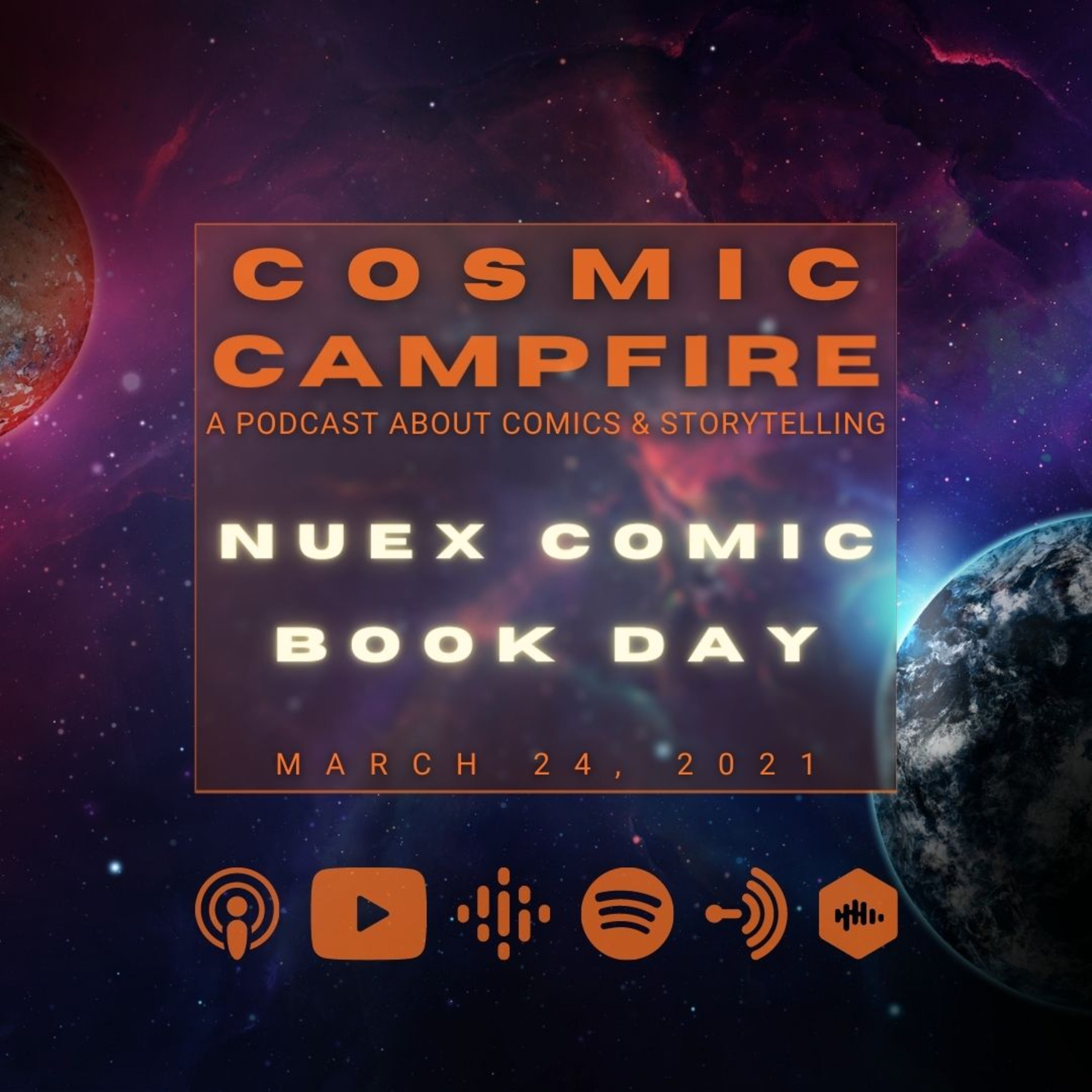 COSMIC CAMPFIRE: A Podcast About Comics & Storytelling