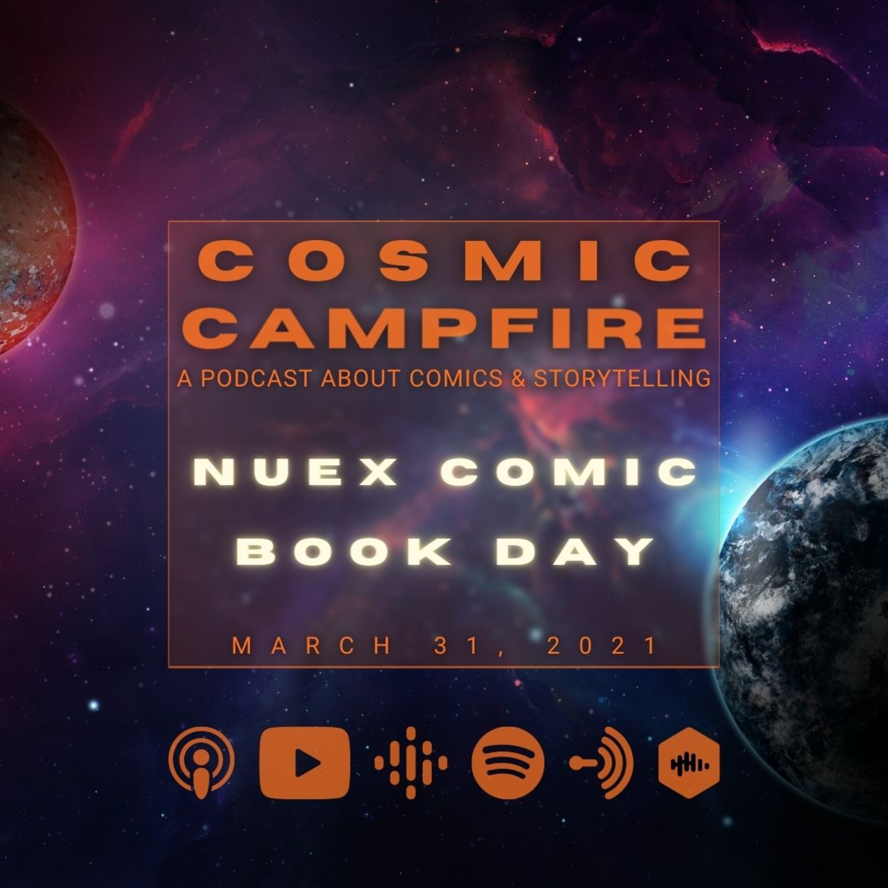 COSMIC CAMPFIRE: A Podcast About Comics & Storytelling