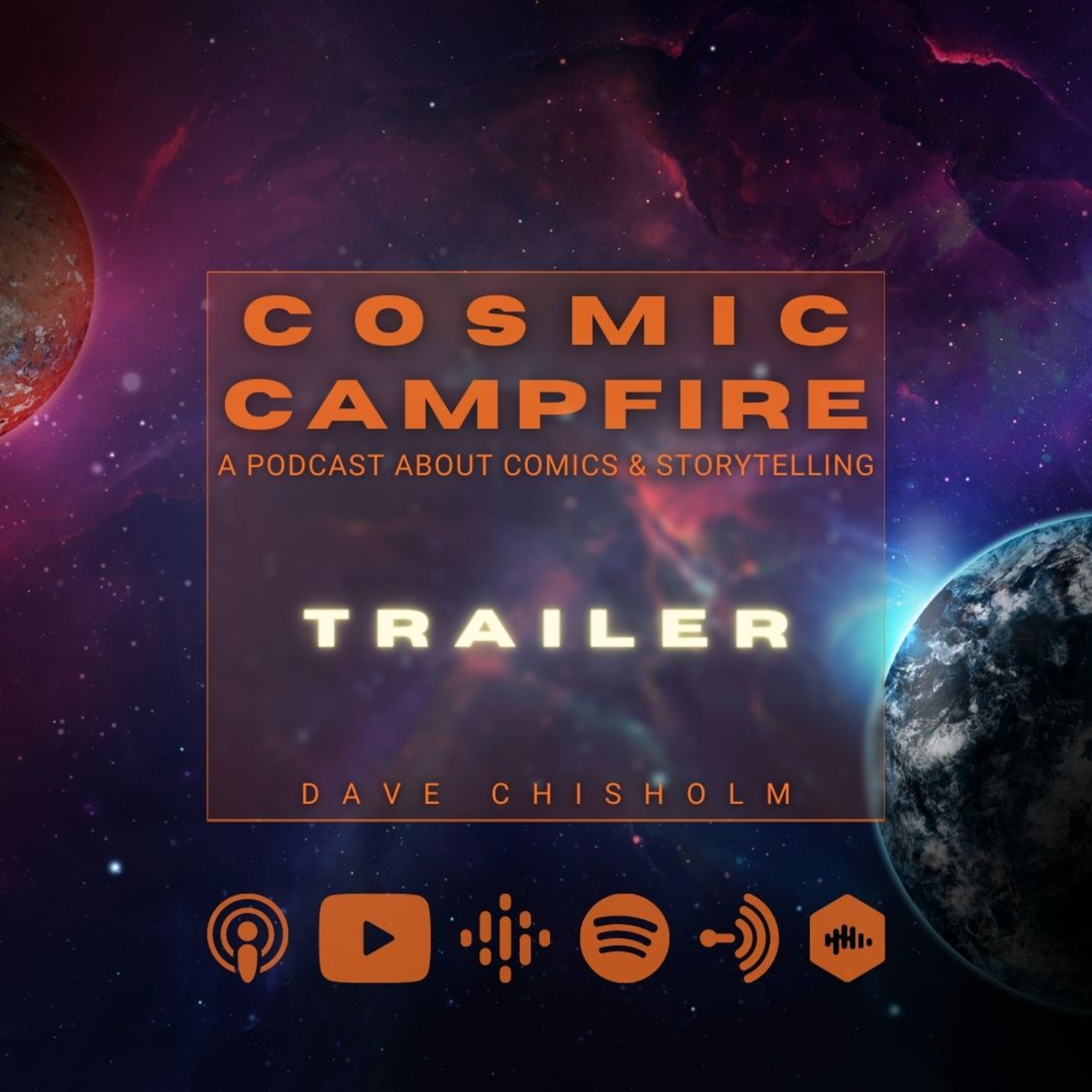 COSMIC CAMPFIRE: A Podcast About Comics & Storytelling