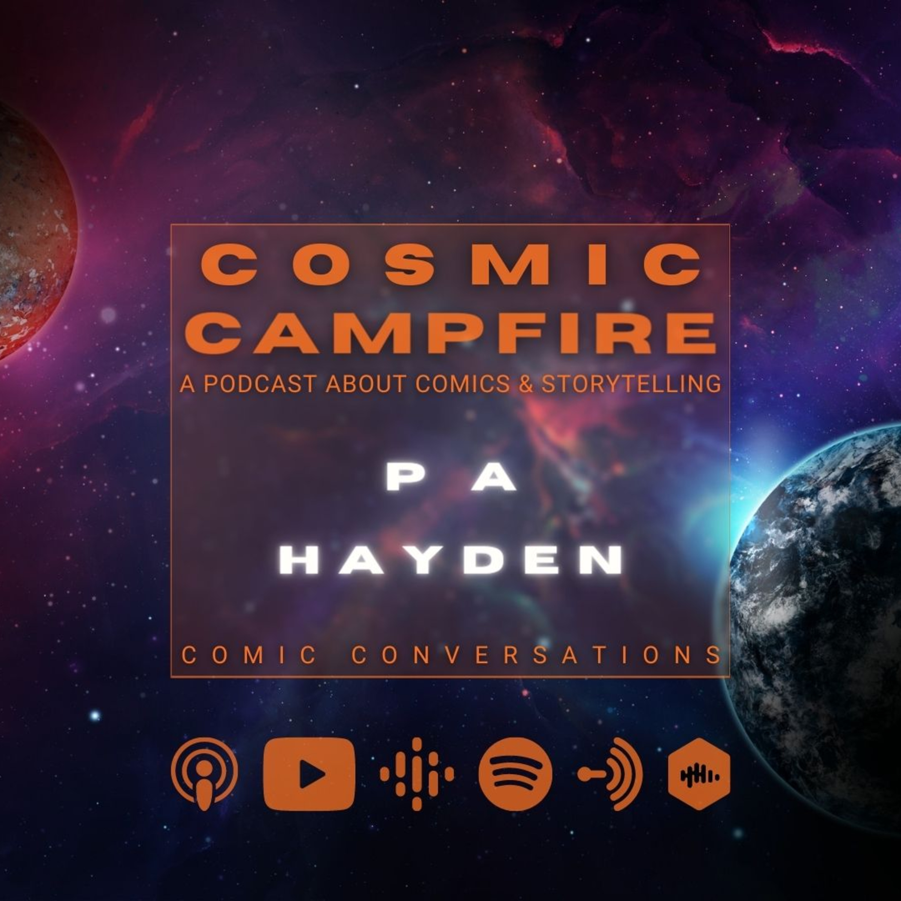 COSMIC CAMPFIRE: A Podcast About Comics & Storytelling