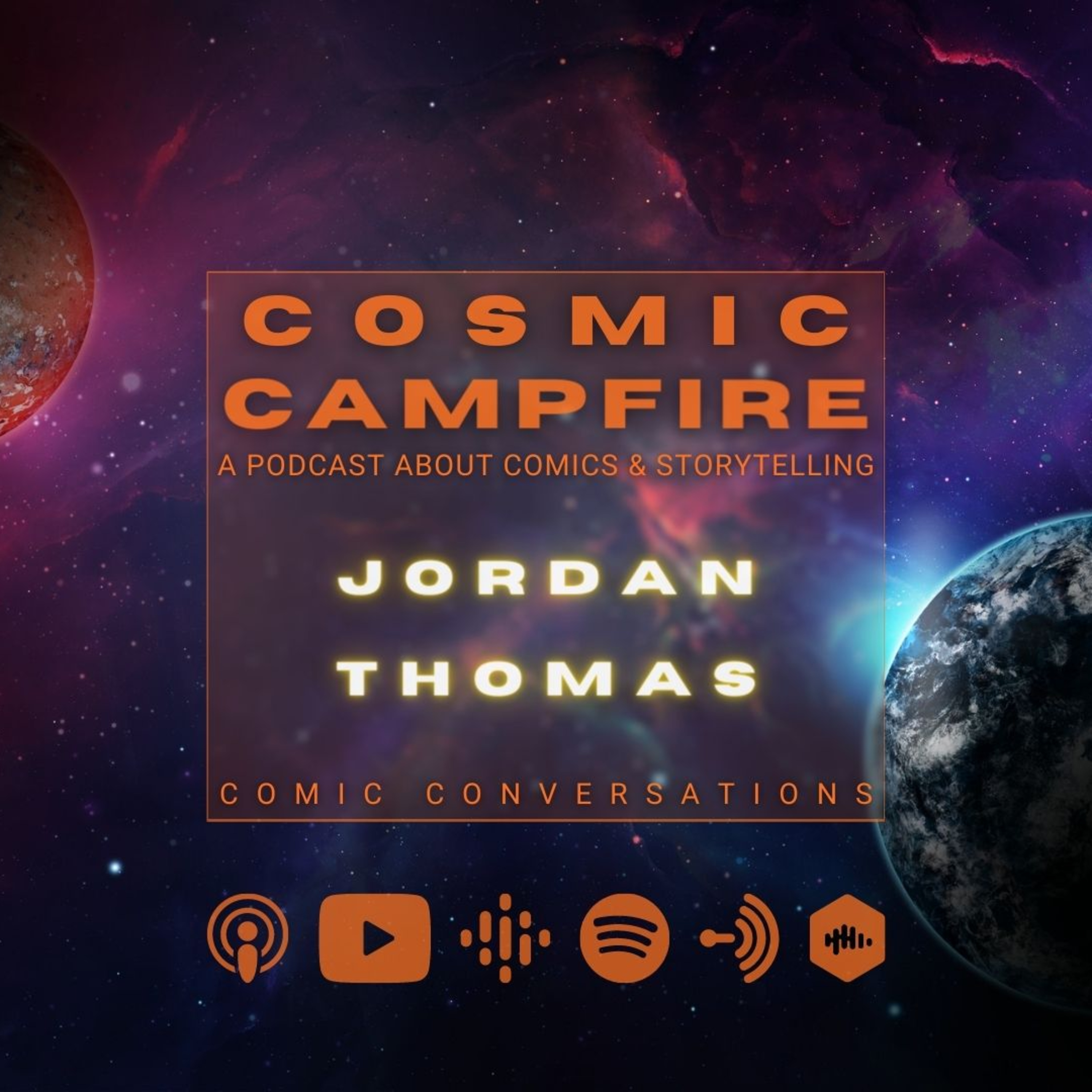 COSMIC CAMPFIRE: A Podcast About Comics & Storytelling