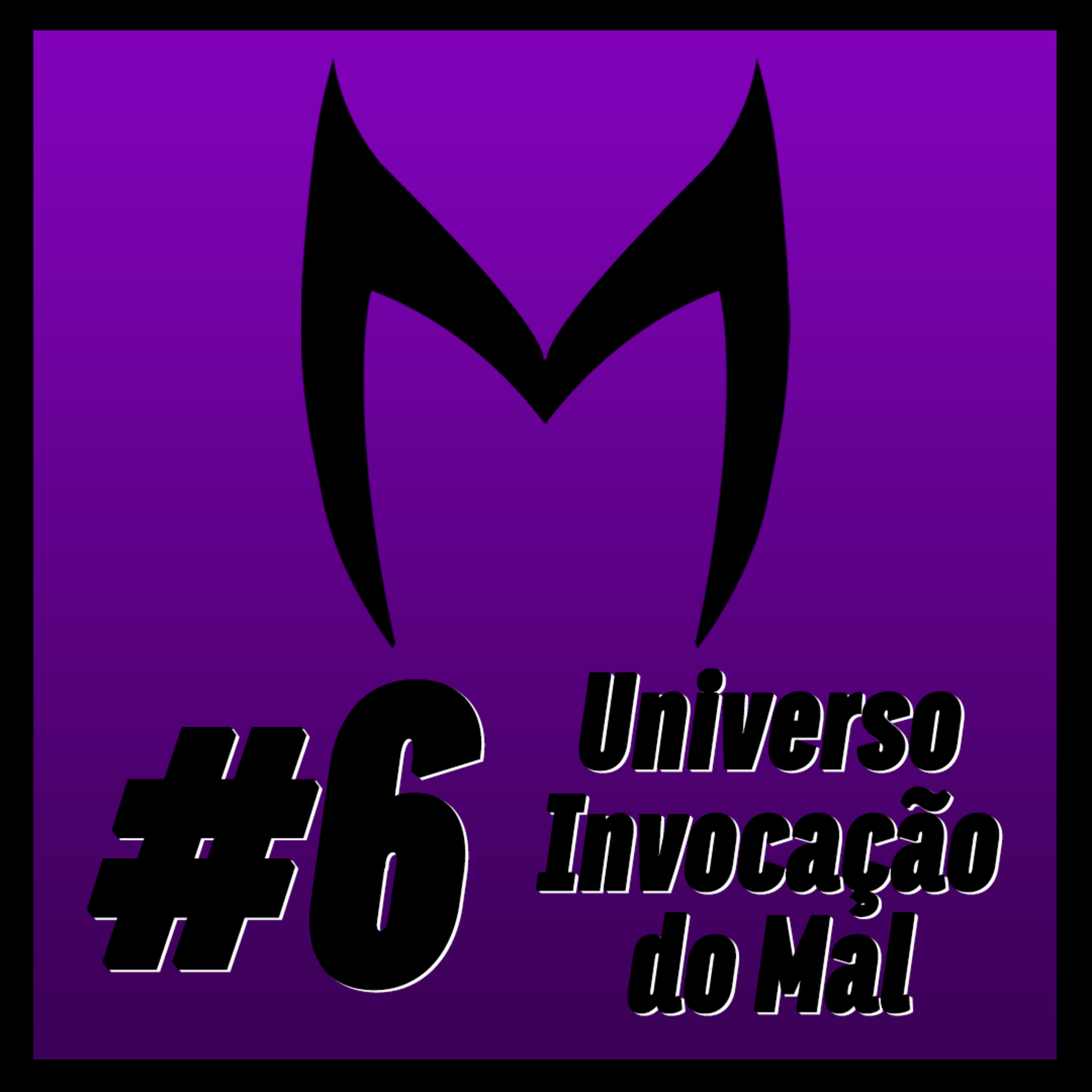 Herói Procrastinador #6: Universo Invocação do Mal