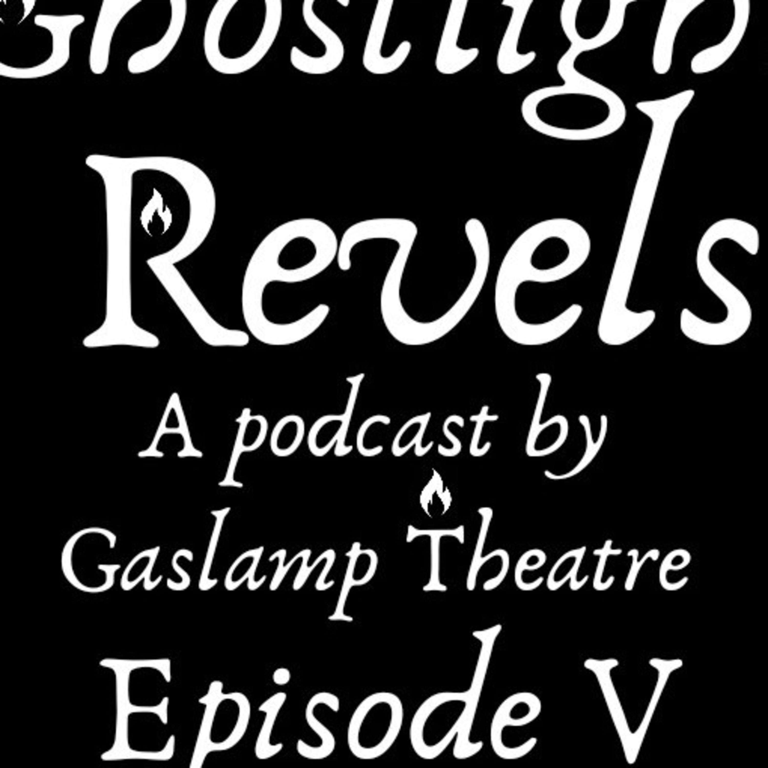 Ghostlight Revels