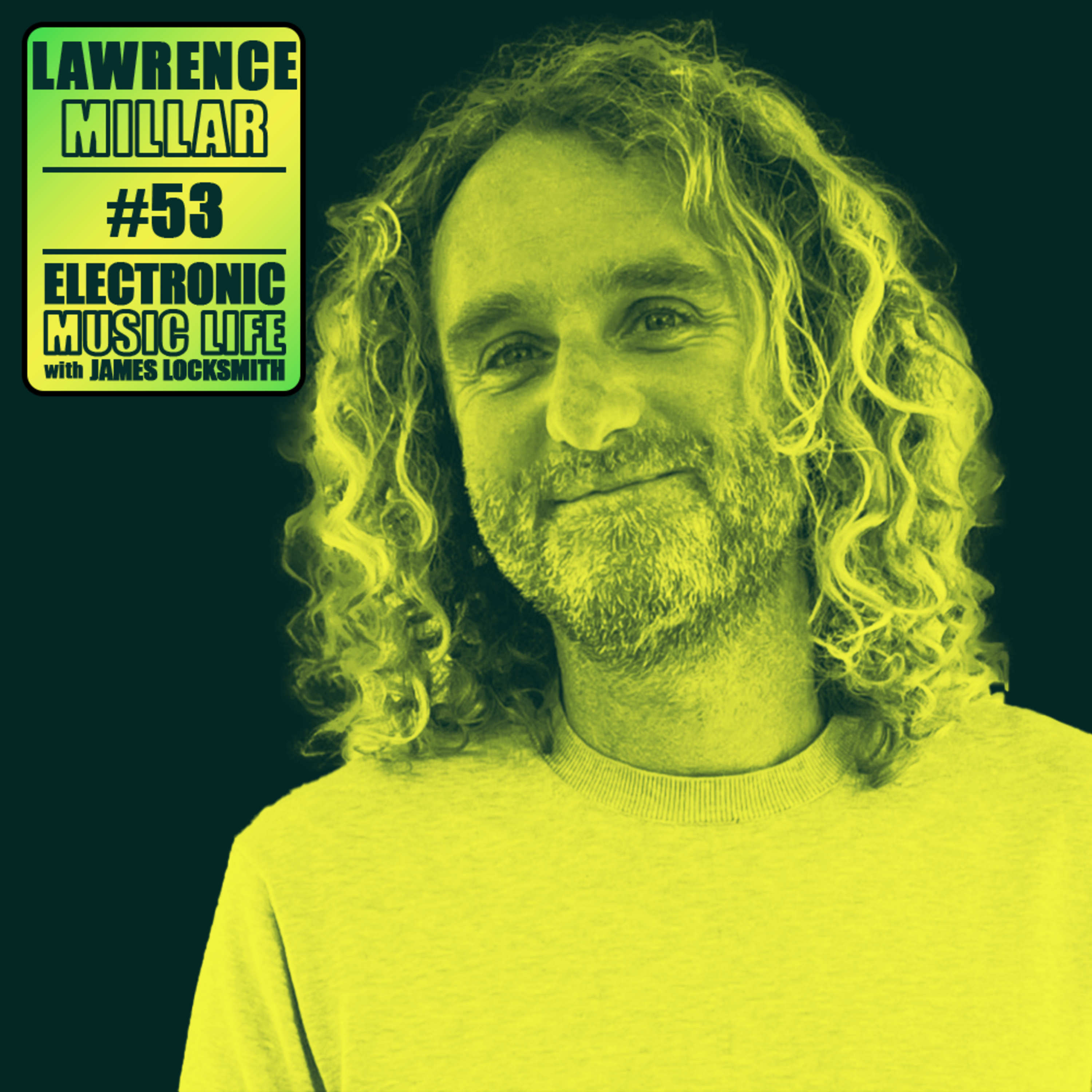 Electronic Music Life with James Locksmith