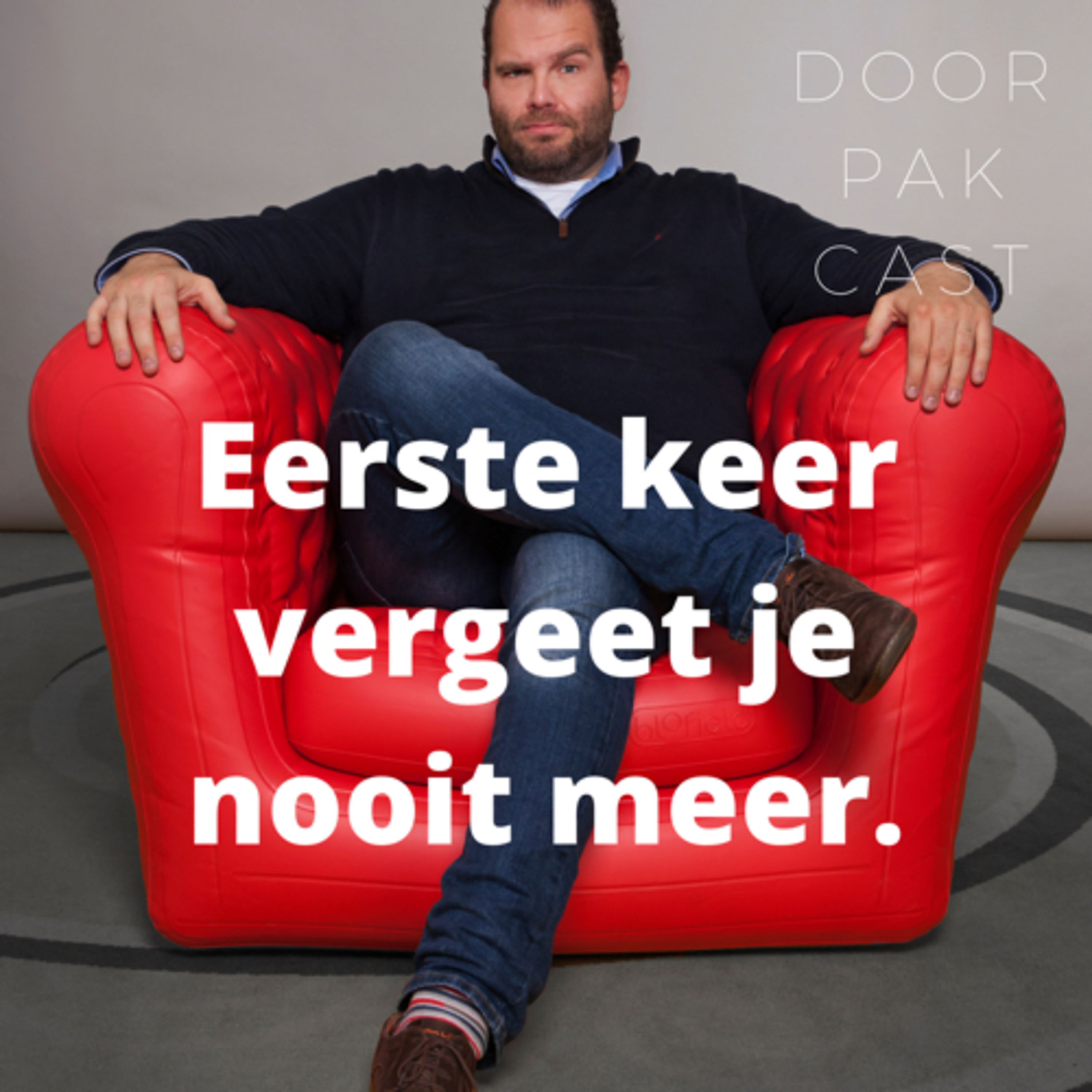 Je DoorpakCast - De eerste keer vergeet je nooit meer...