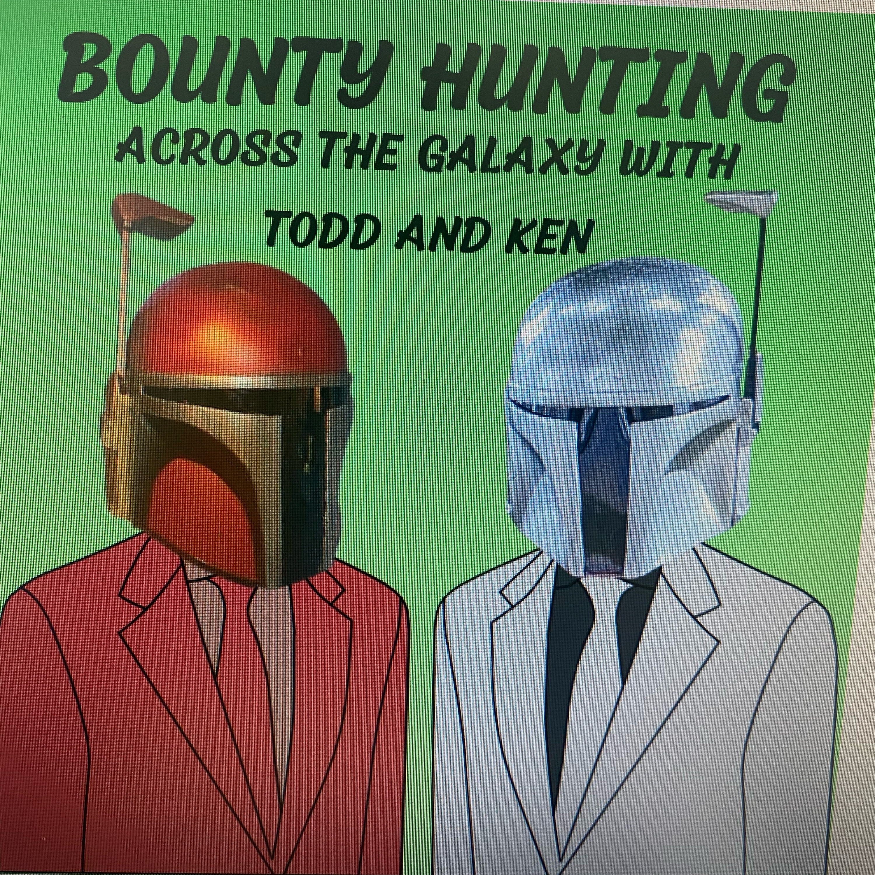 Bounty hunting across the galaxy with Todd and Ken ; bonus episode. episode artwork