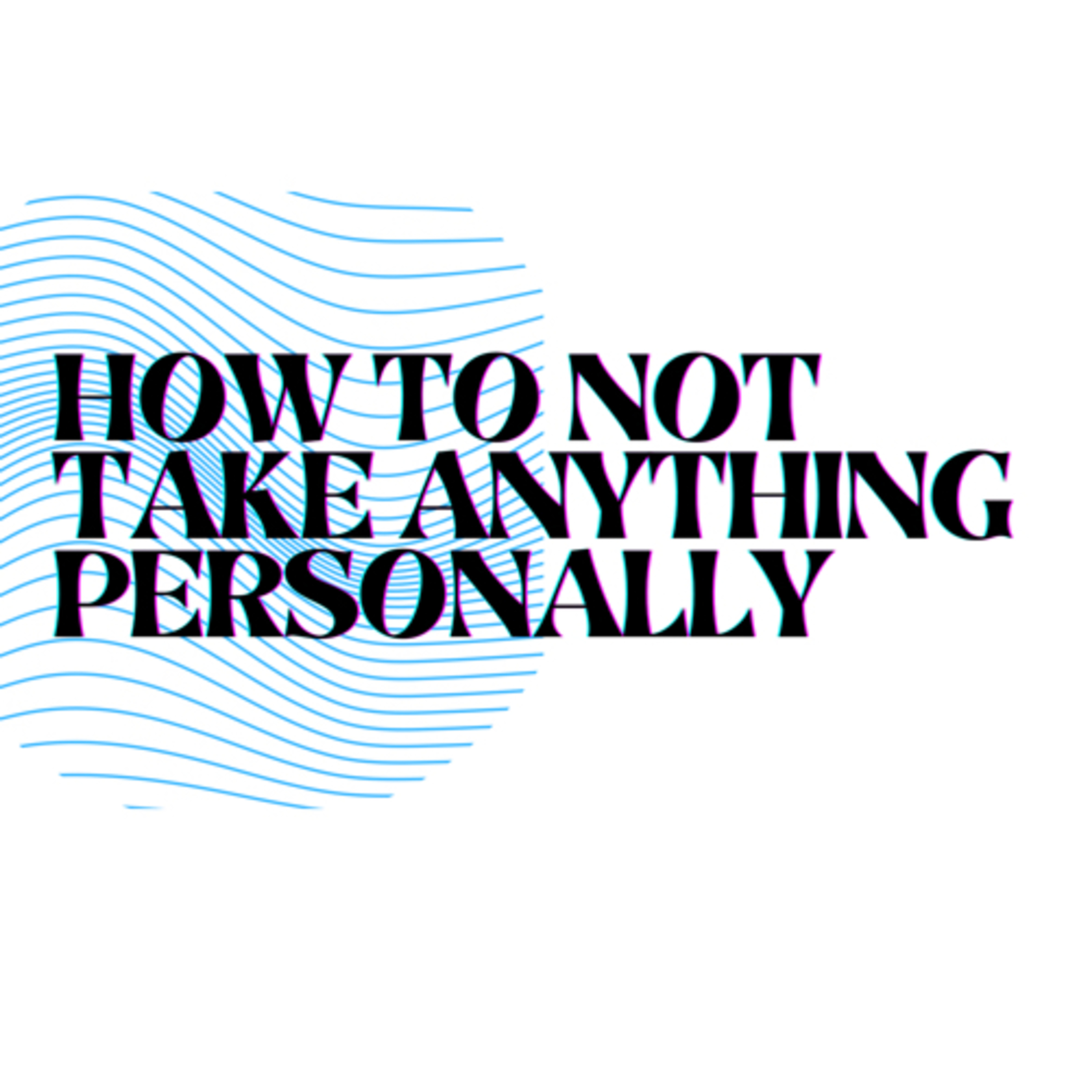 How to not take things personally 🧘‍♀️ | Self Reflect episode artwork