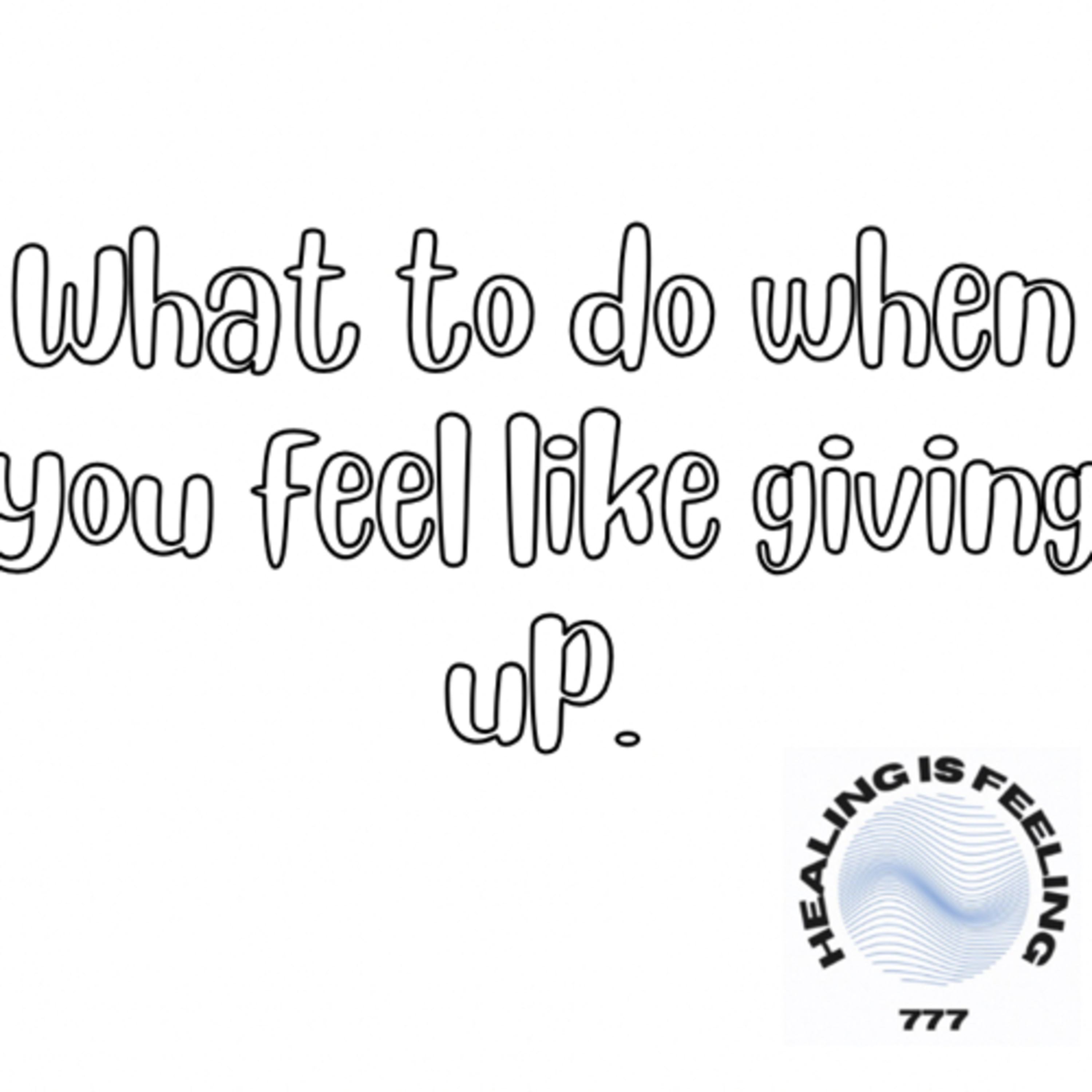 What to do when you feel like giving up 🤞 | Mental Health Support episode artwork