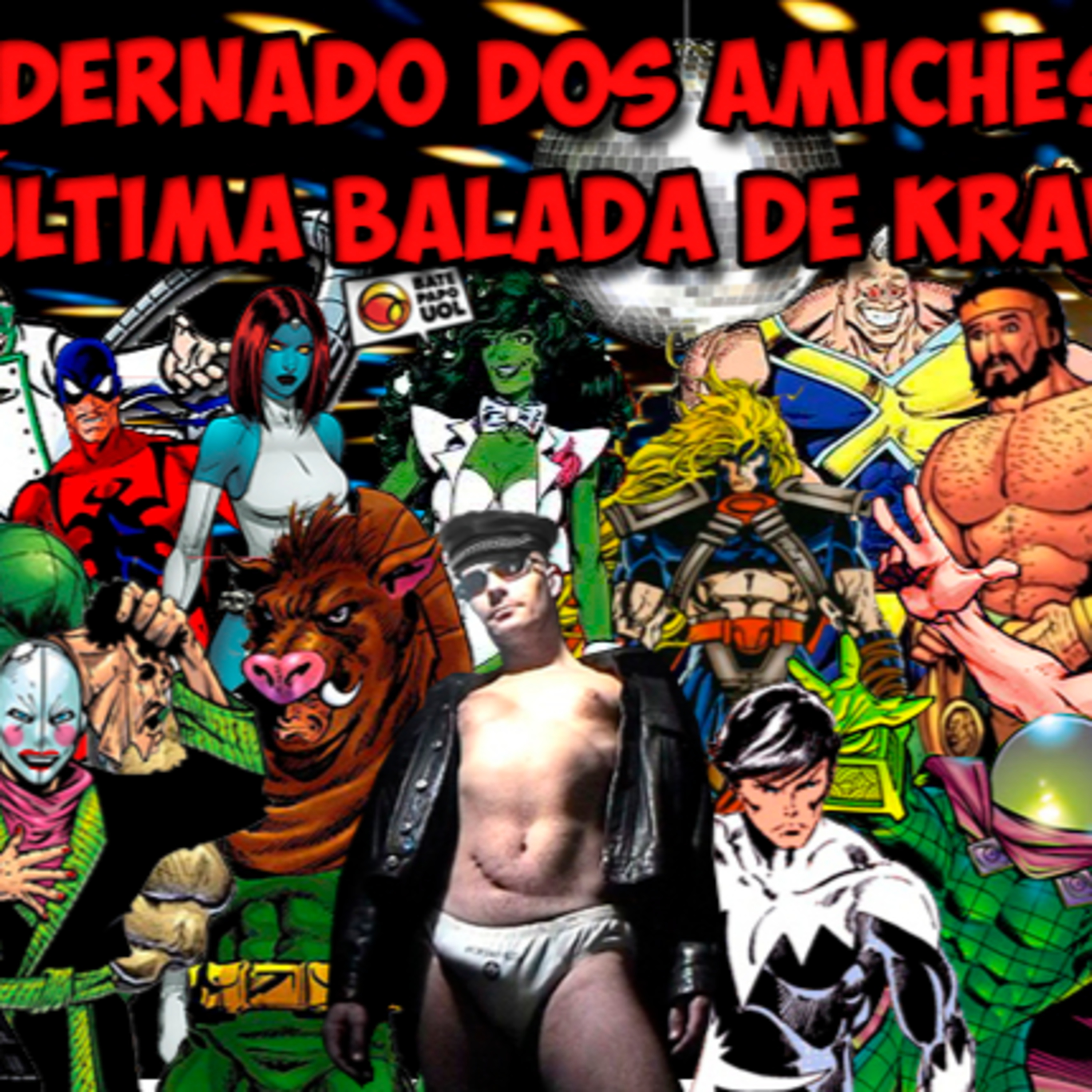 Bem amiches 40 - Encadernado dos Amiches - A Última Balada de Kraven episode artwork