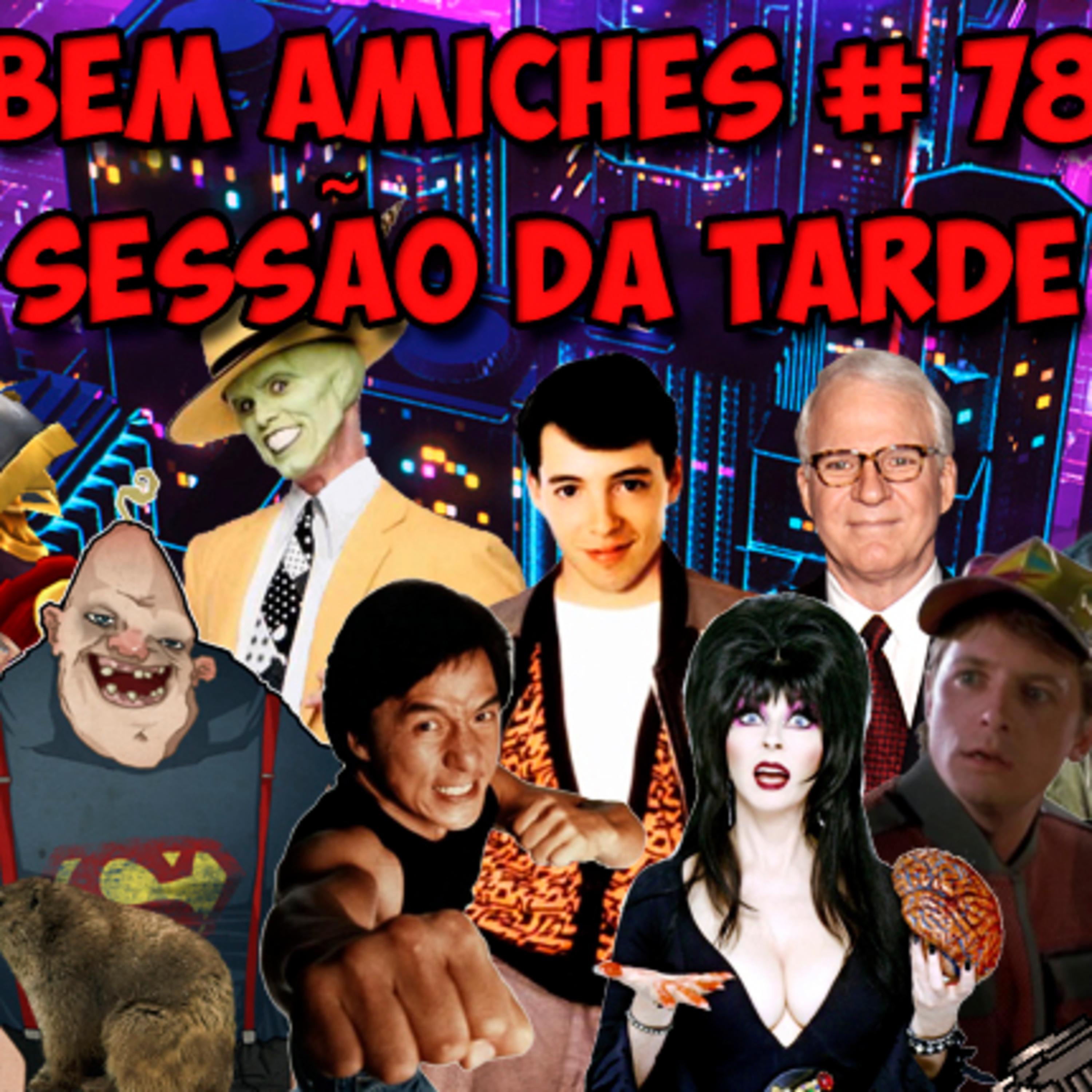Bem Amiches 78 – O antro da perdição começava depois de Vale a Pena Ver Denovo episode artwork