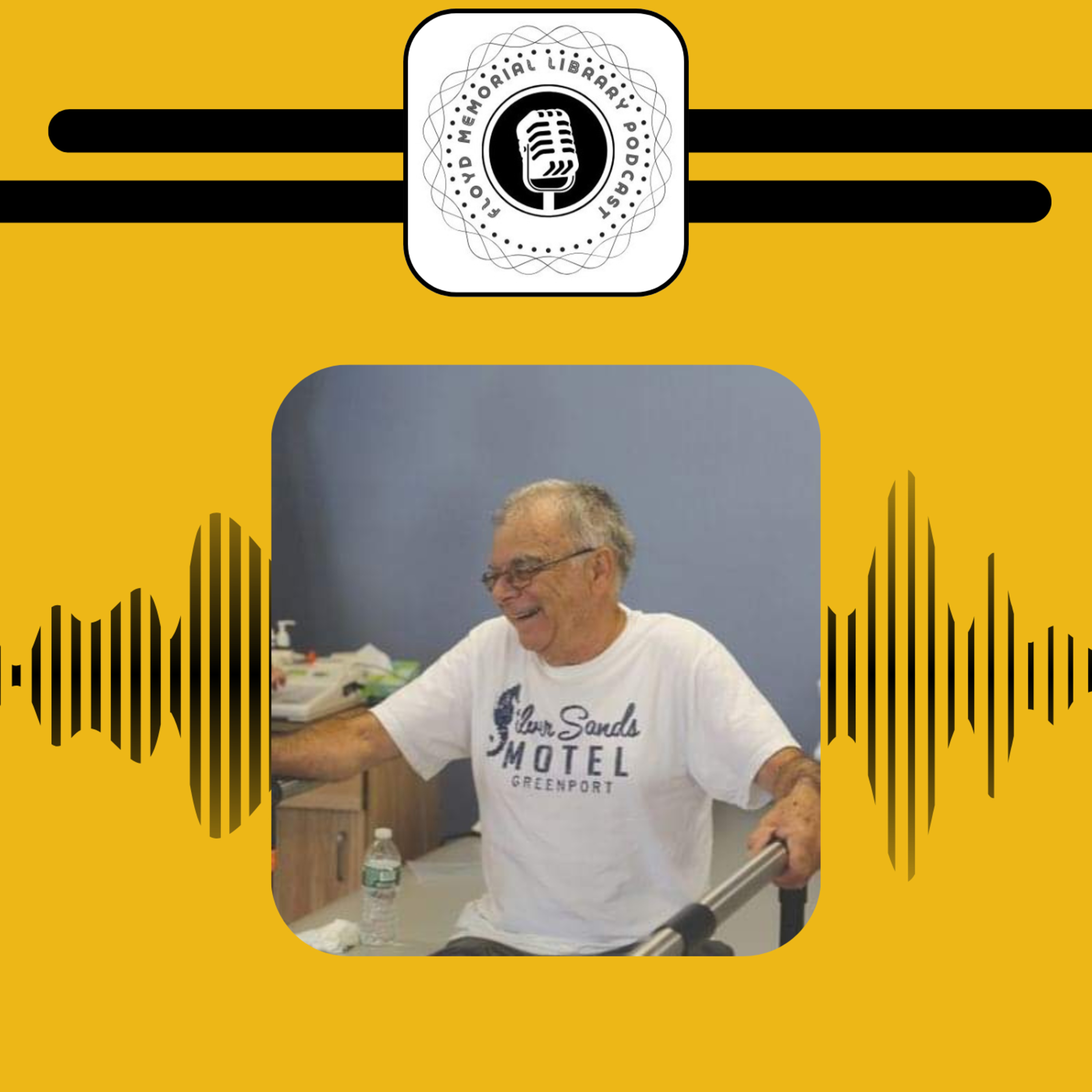 Episode 31 with Bob Jester, Lifelong Resident of Greenport, Teacher and Firefighter  episode artwork