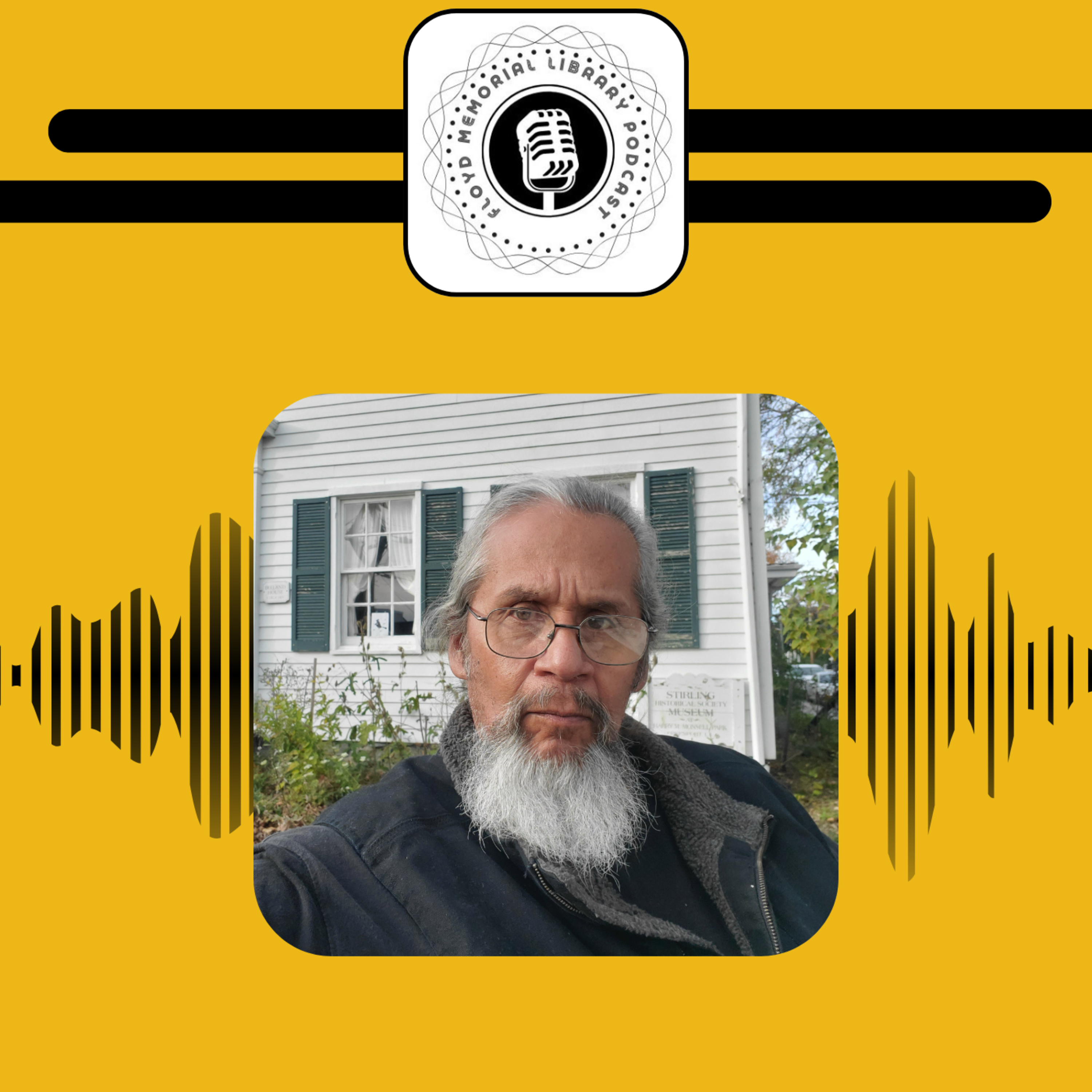 Episode 24 with Carlos DeJesus, Lifelong Resident of Greenport, Village Historian of Greenport, and Former President of the Stirling Historical Society of Greenport episode artwork